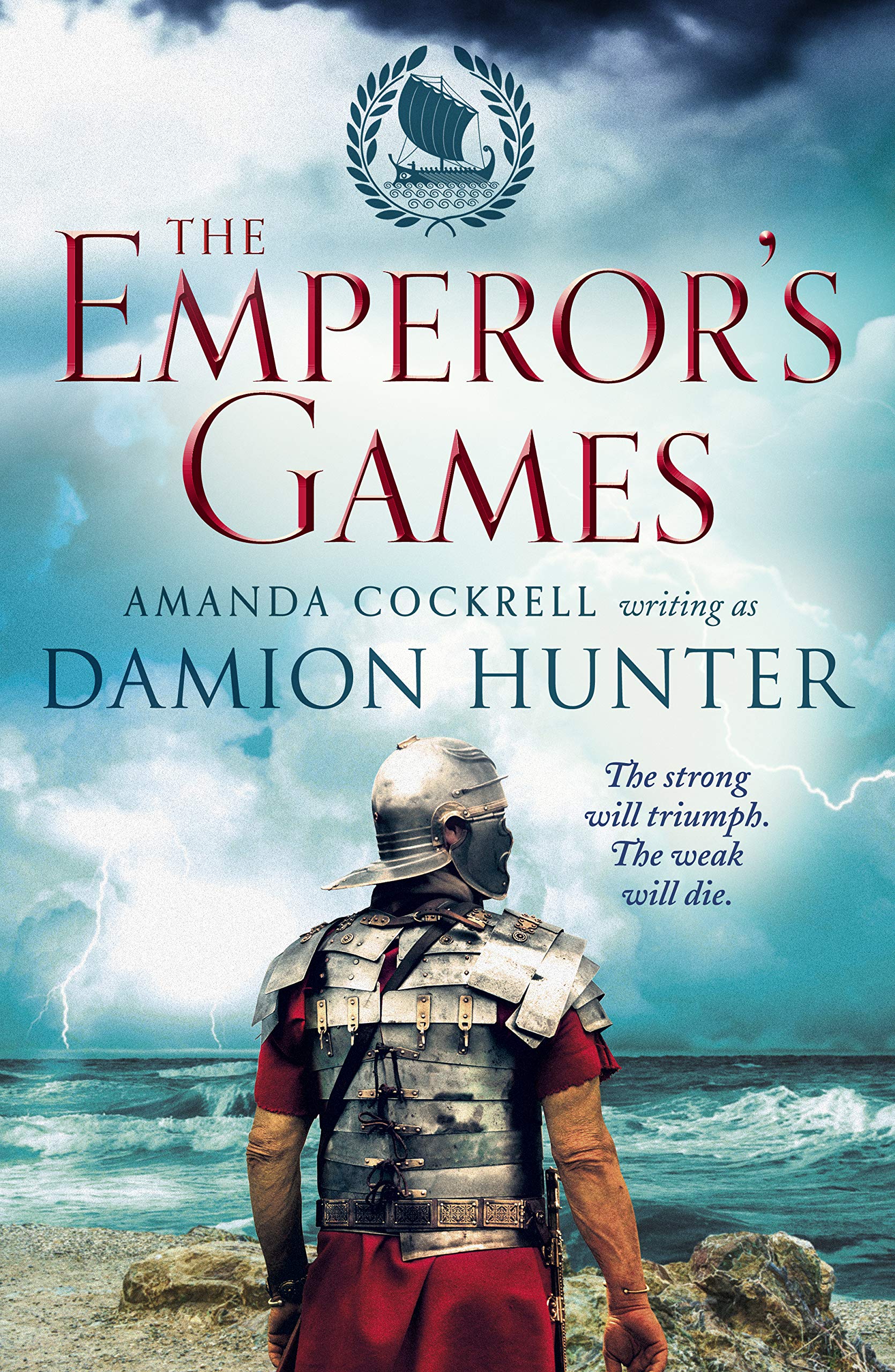 The Emperor's Games: 3 (The Centurions, 3)