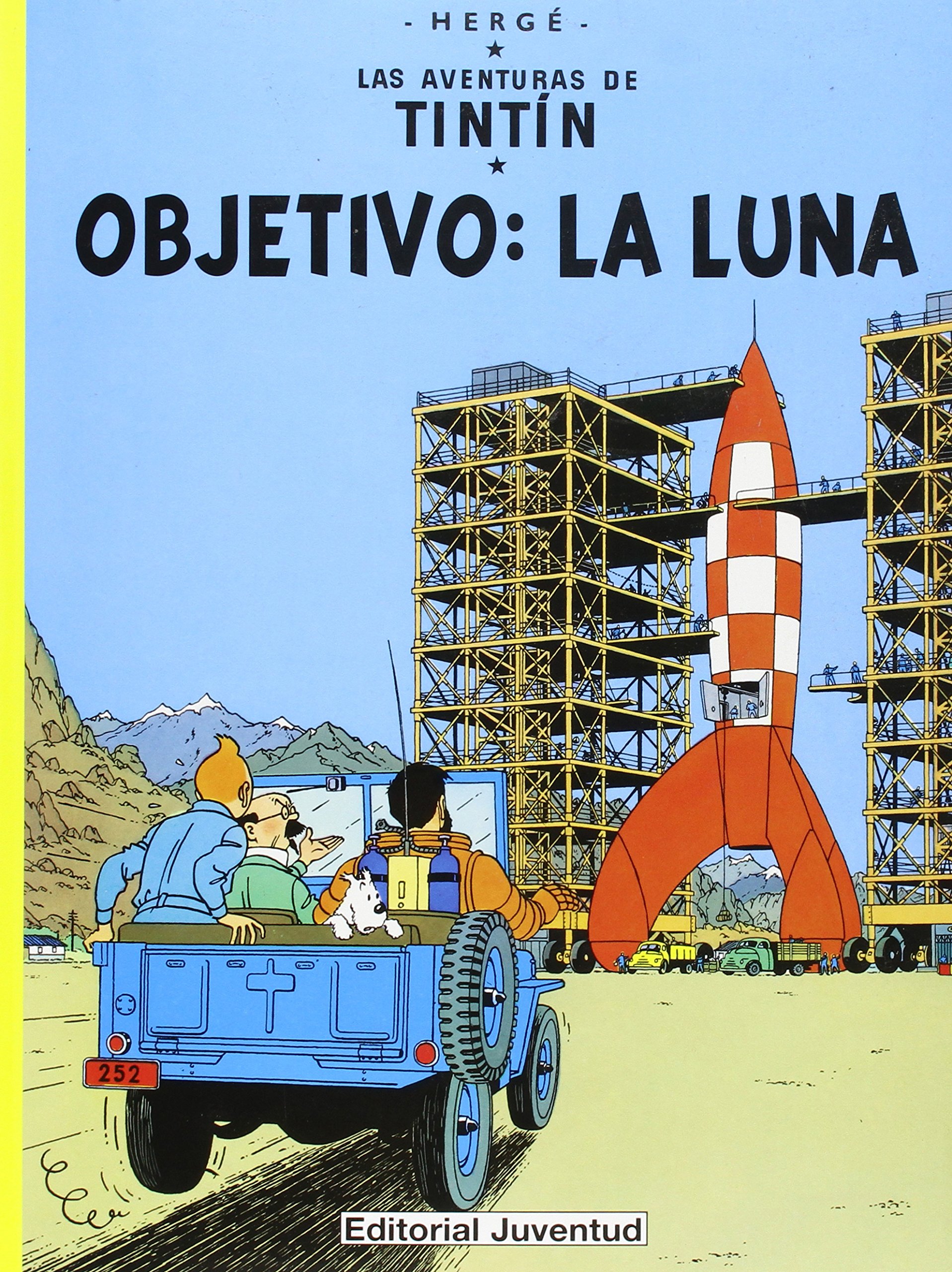 Objectivo: La Luna (Las Aventuras De Tintin)
