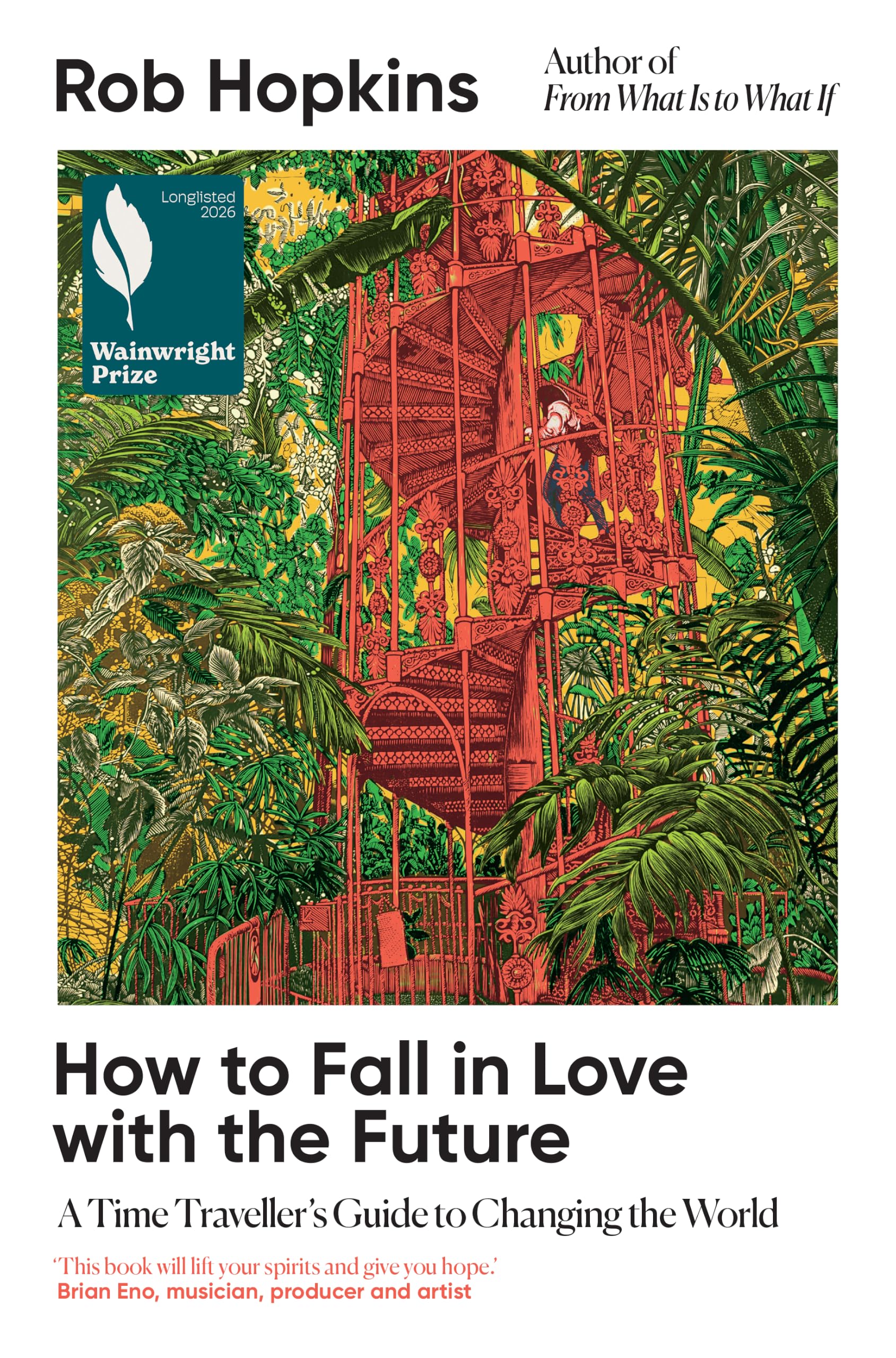 How to Fall in Love with the Future