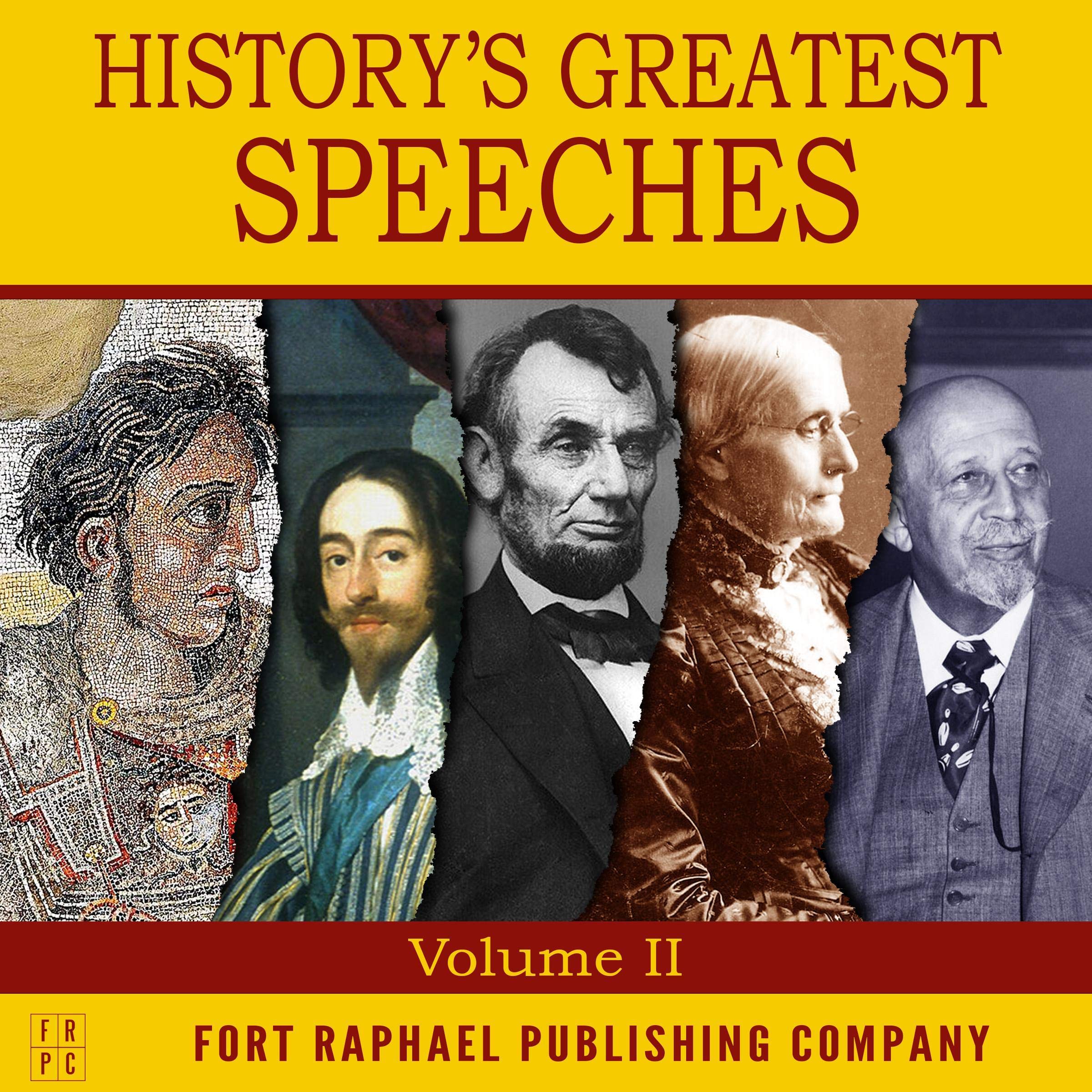 History's Greatest Speeches, Volume II