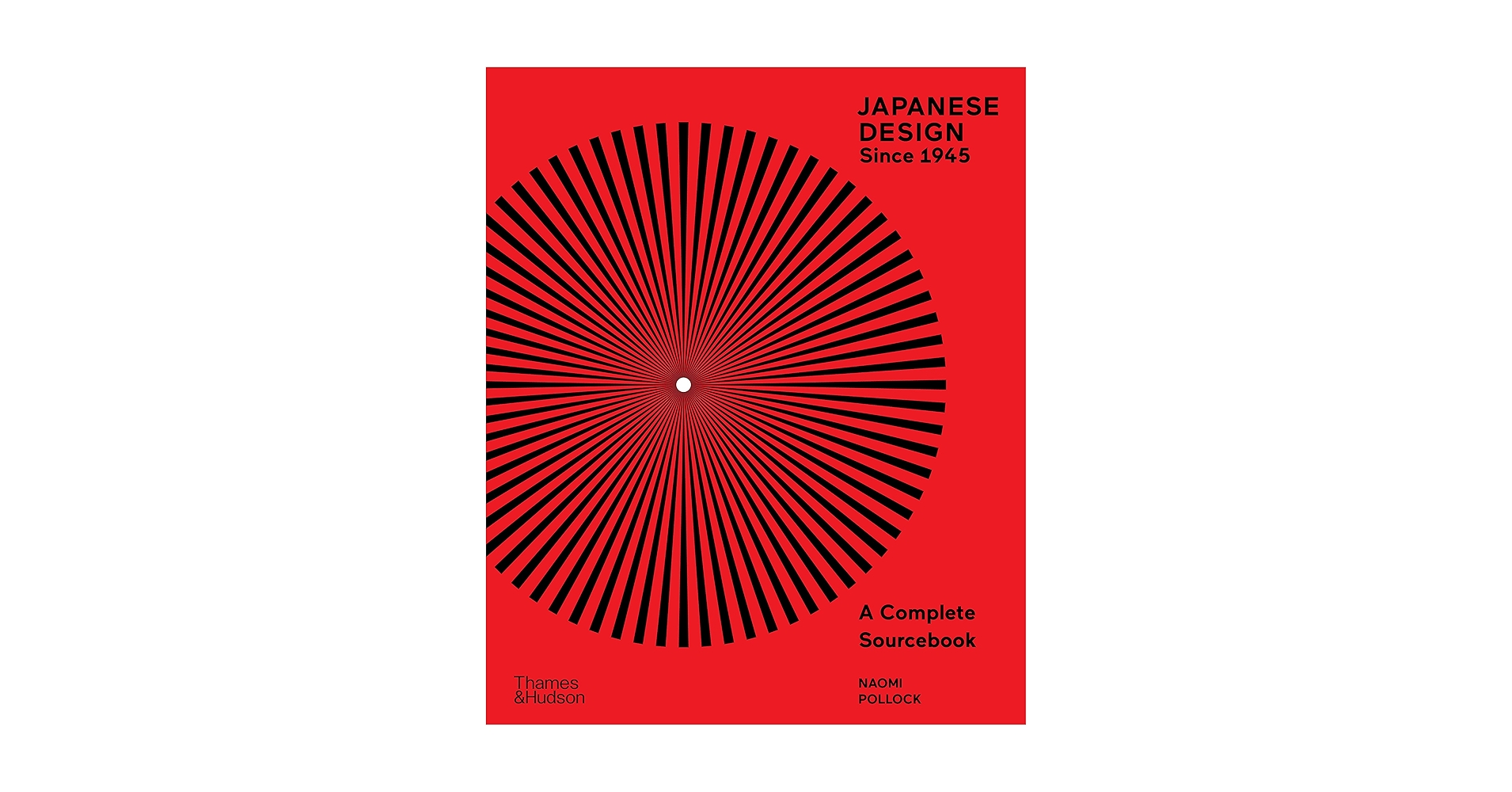 Japanese Design Since 1945: A Complete Sourcebook /anglais