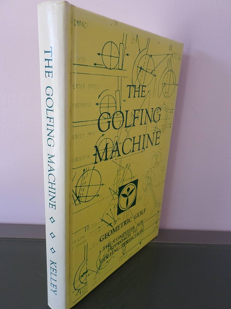 ホーマー・ケリー　英語版 The Golfing Machine Amazon.com: Homer Kelley's Golfing Machine: The Curious Quest That