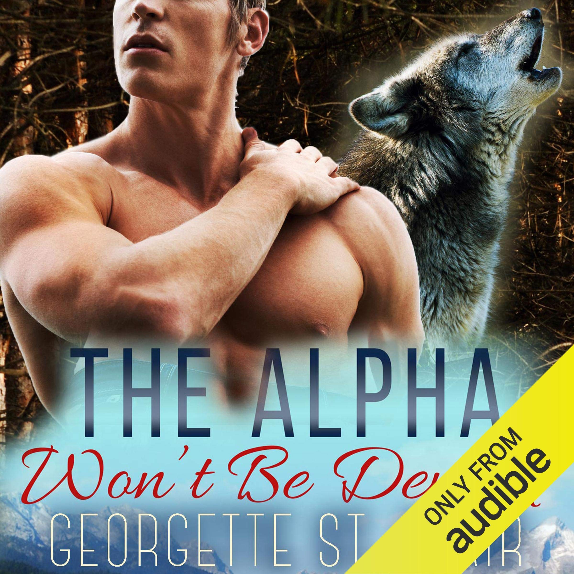 The Alpha Won't Be Denied