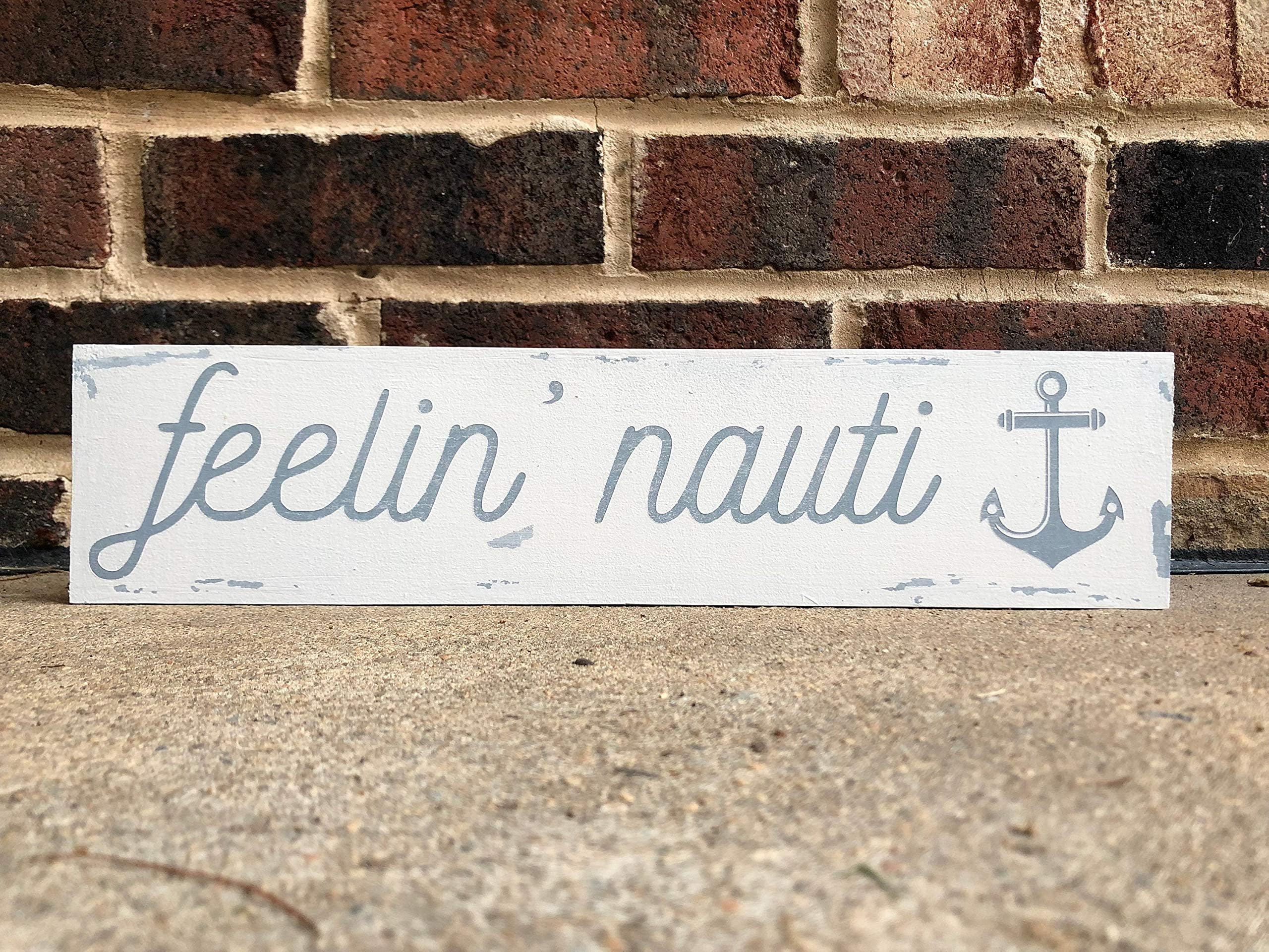 Ced454sy Feelin Nauti Beach Sign Funny Sign Beach Decor Nautical Sign Summer Decor Beach House Sign Beach House Decor Nautical Decor