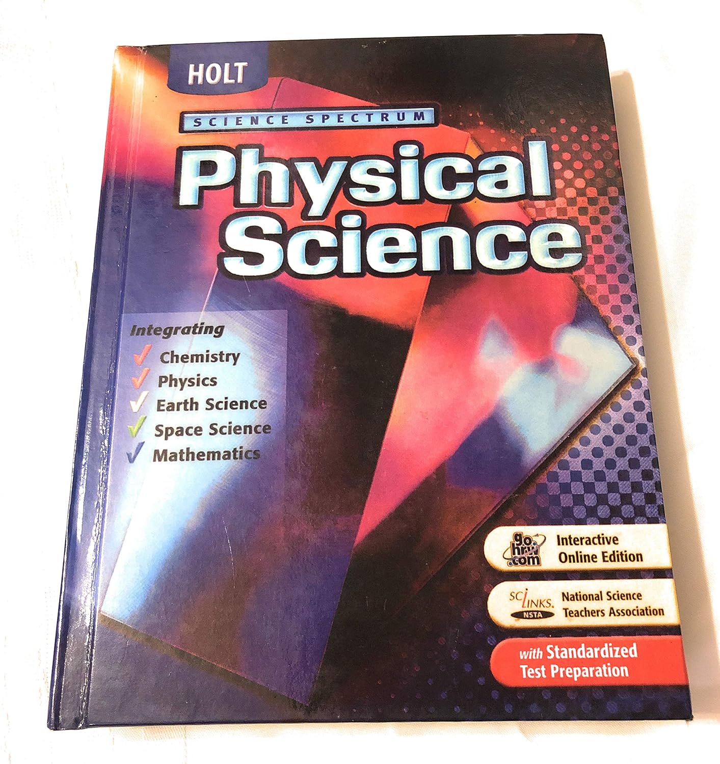 Holt Science Spectrum Physical Science Student Edition 2004 HOLT