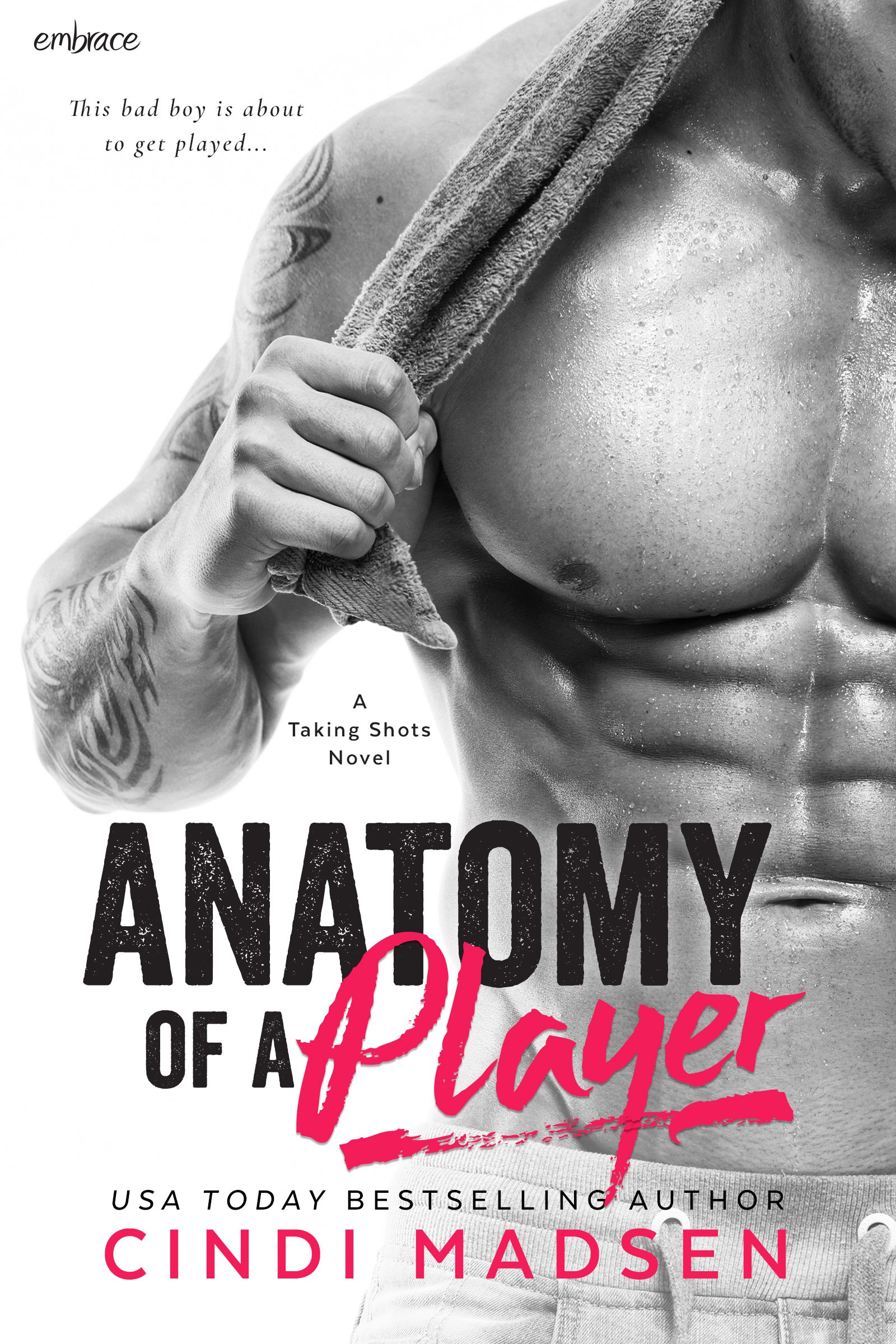 Anatomy of a Player (Taking Shots Book 2)