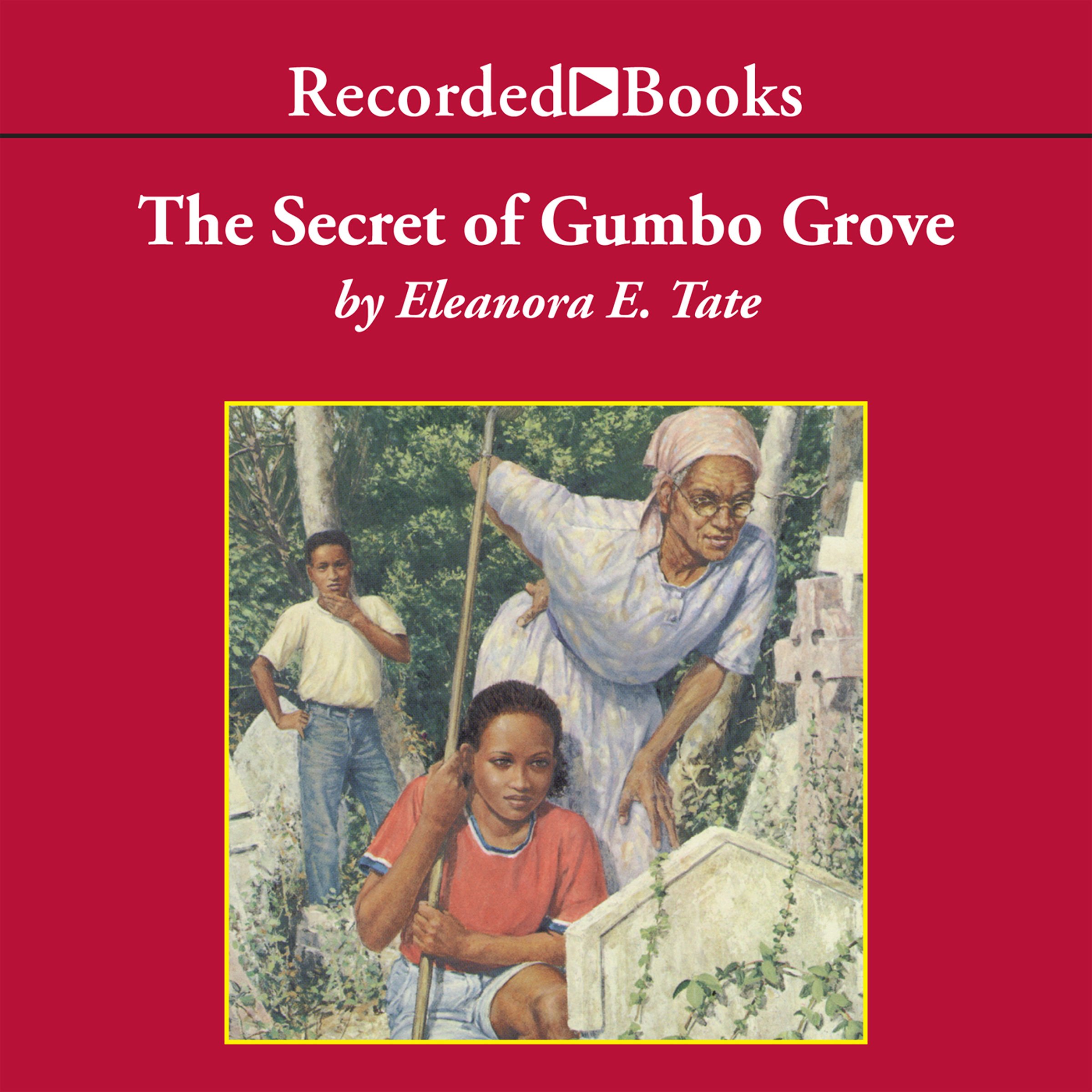 Cover art for The Secret of Gumbo Grove