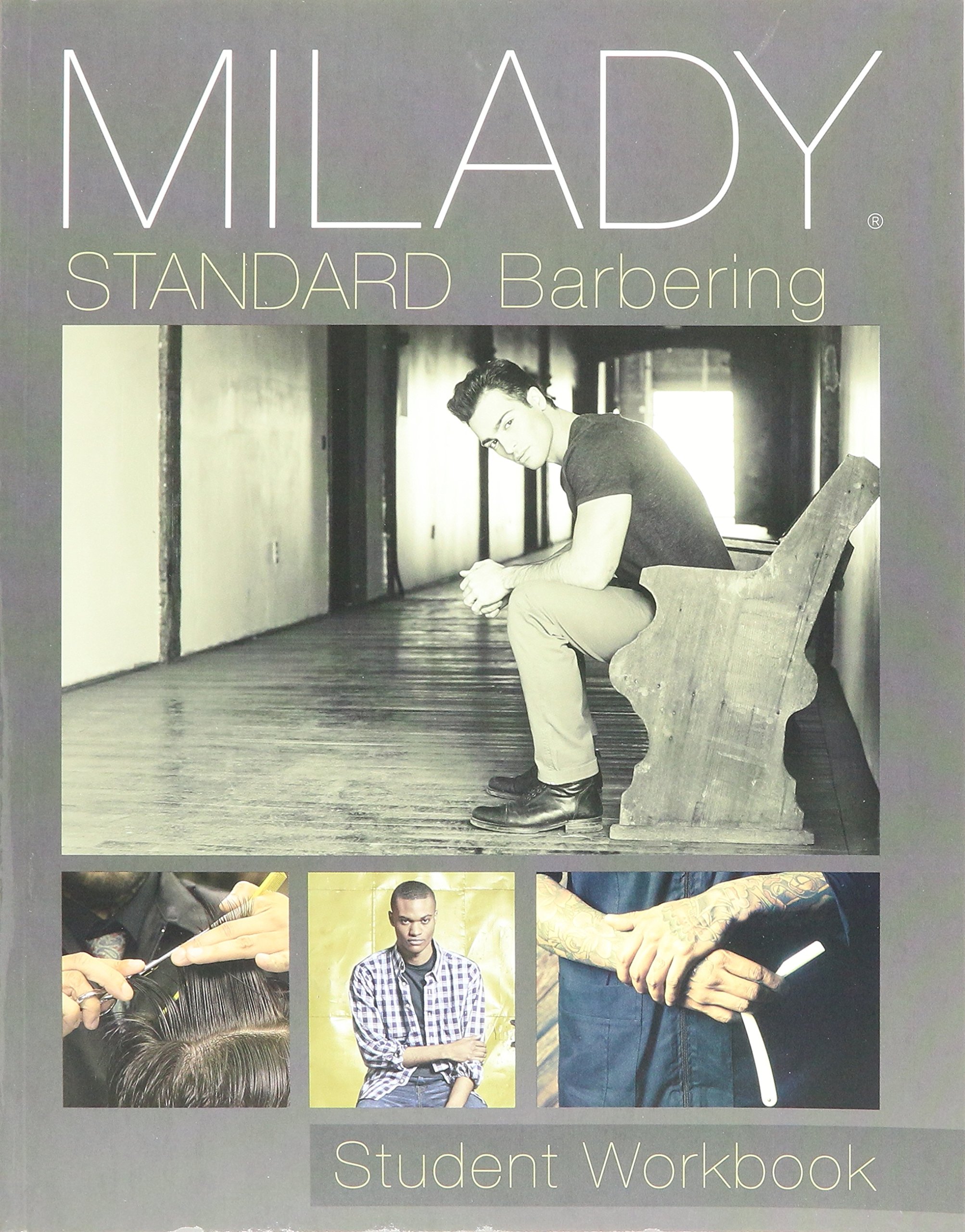 Student Workbook for Milady Standard Barbering Paperback – Student Edition, 17 Aug. 2016