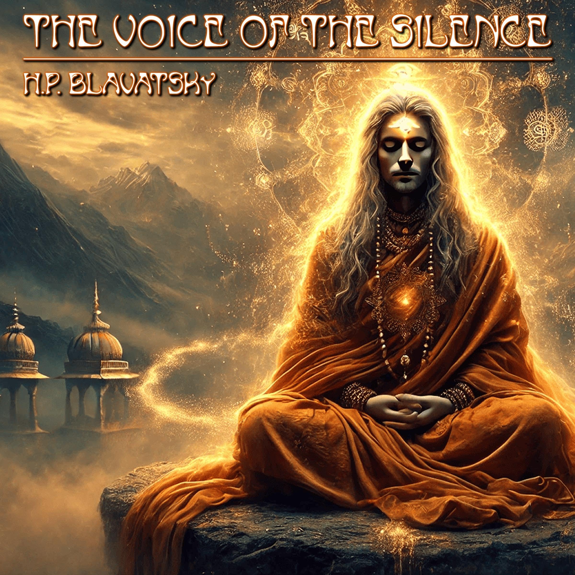 The Voice of the Silence (Annotated)