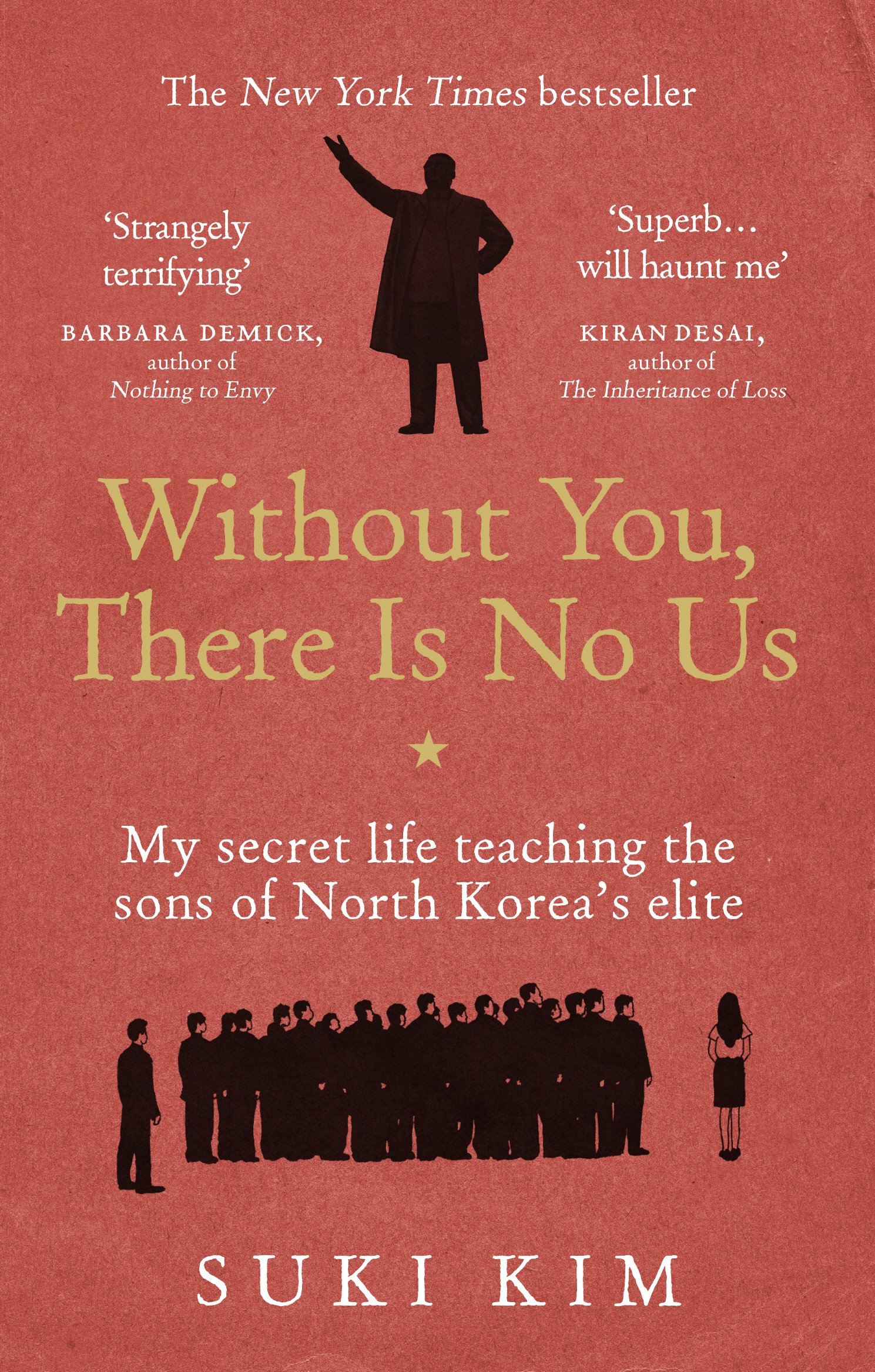 Without You, There Is No Us: My secret life teaching the sons of North Korea’s elite
