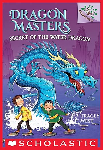 Secret of the Water Dragon Secret of the Water Dragon: A Branches Book (Dragon Masters #3)by Tracey West