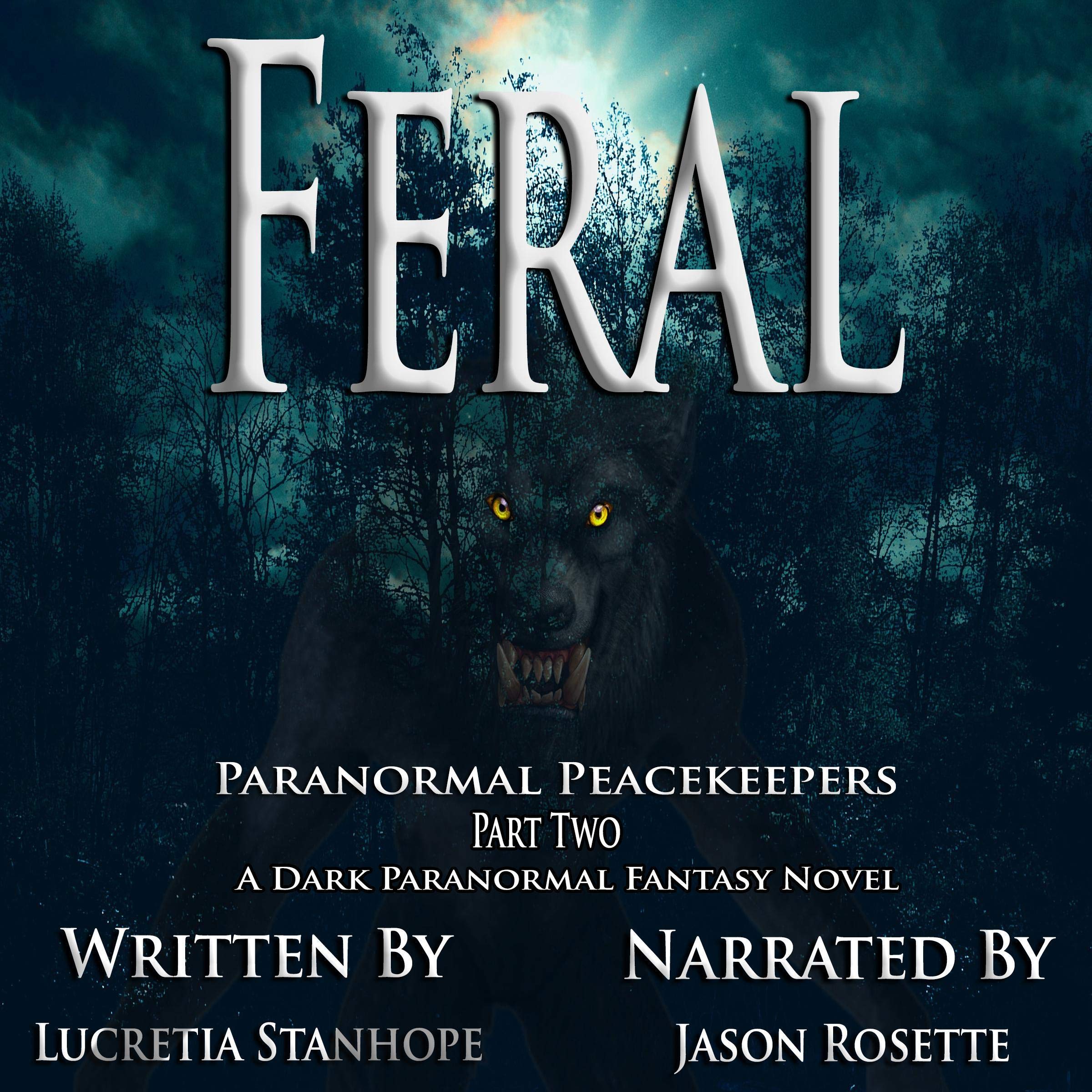 Cover art for Feral (A Dark Paranormal Fantasy Novel)