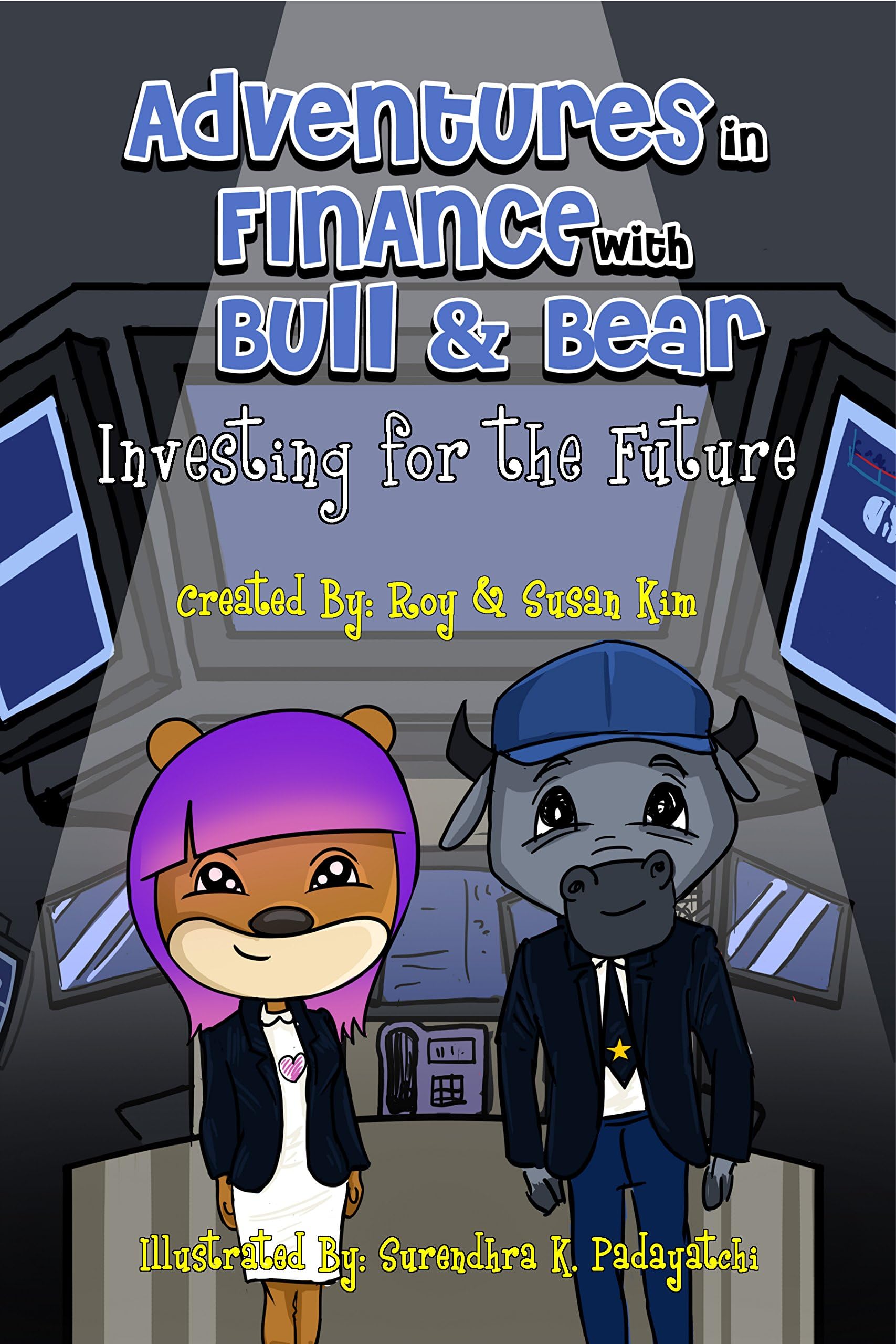 Adventures in Finance with Bull & Bear: Investing for the Future