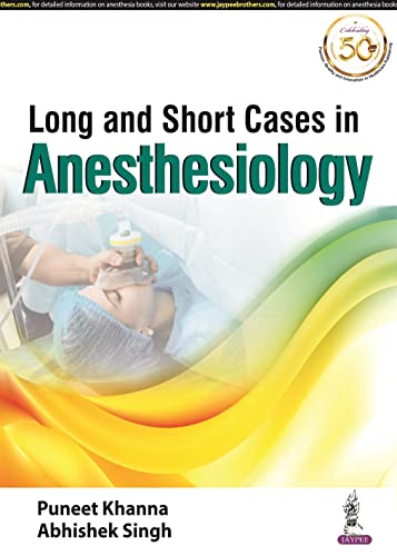 LONG AND SHORT CASES IN ANESTHESIOLOGy