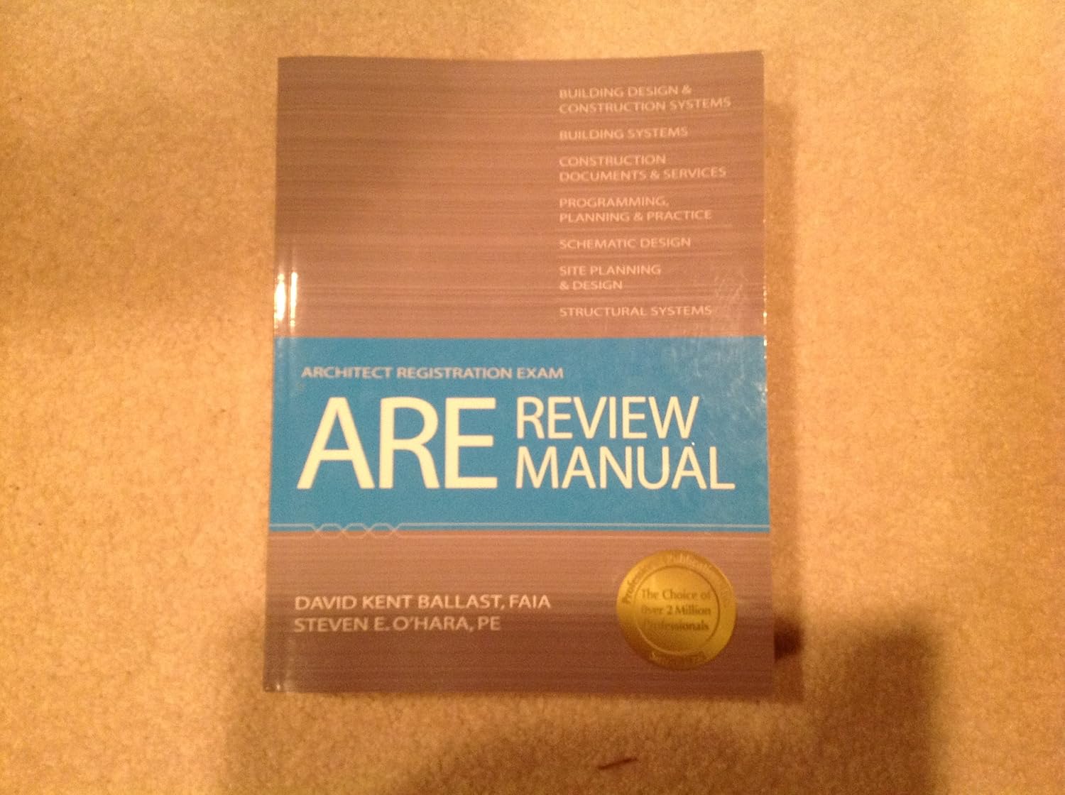 ARE Review Manual Ballast FAIA NCIDQCert. 9425, David Kent, O'Hara
