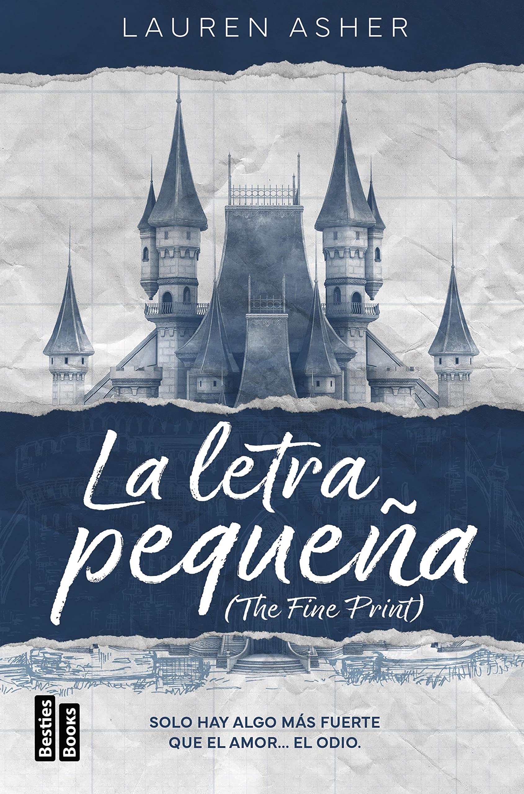 La letra pequeña (The Fine Print) (BestiesBooks) (Spanish Edition)