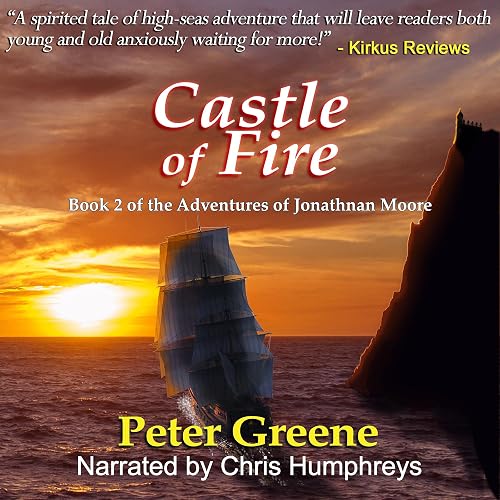 Castle of Fire: Book 2 of The Adventures of Jonathan Moore
