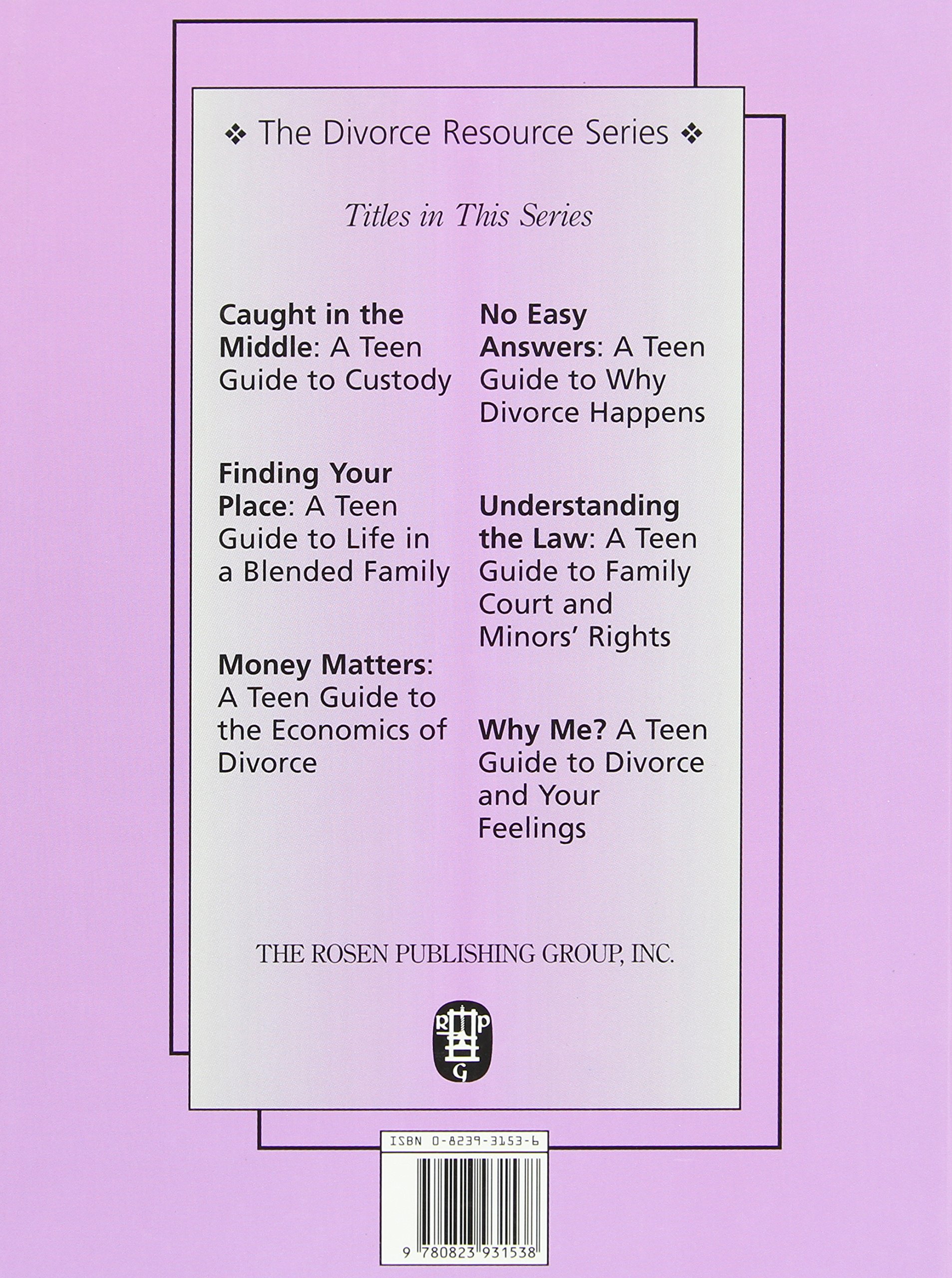 No Easy Answers: A Teen Guide to Why Divorce Happens (The Divorce Resource Series)
