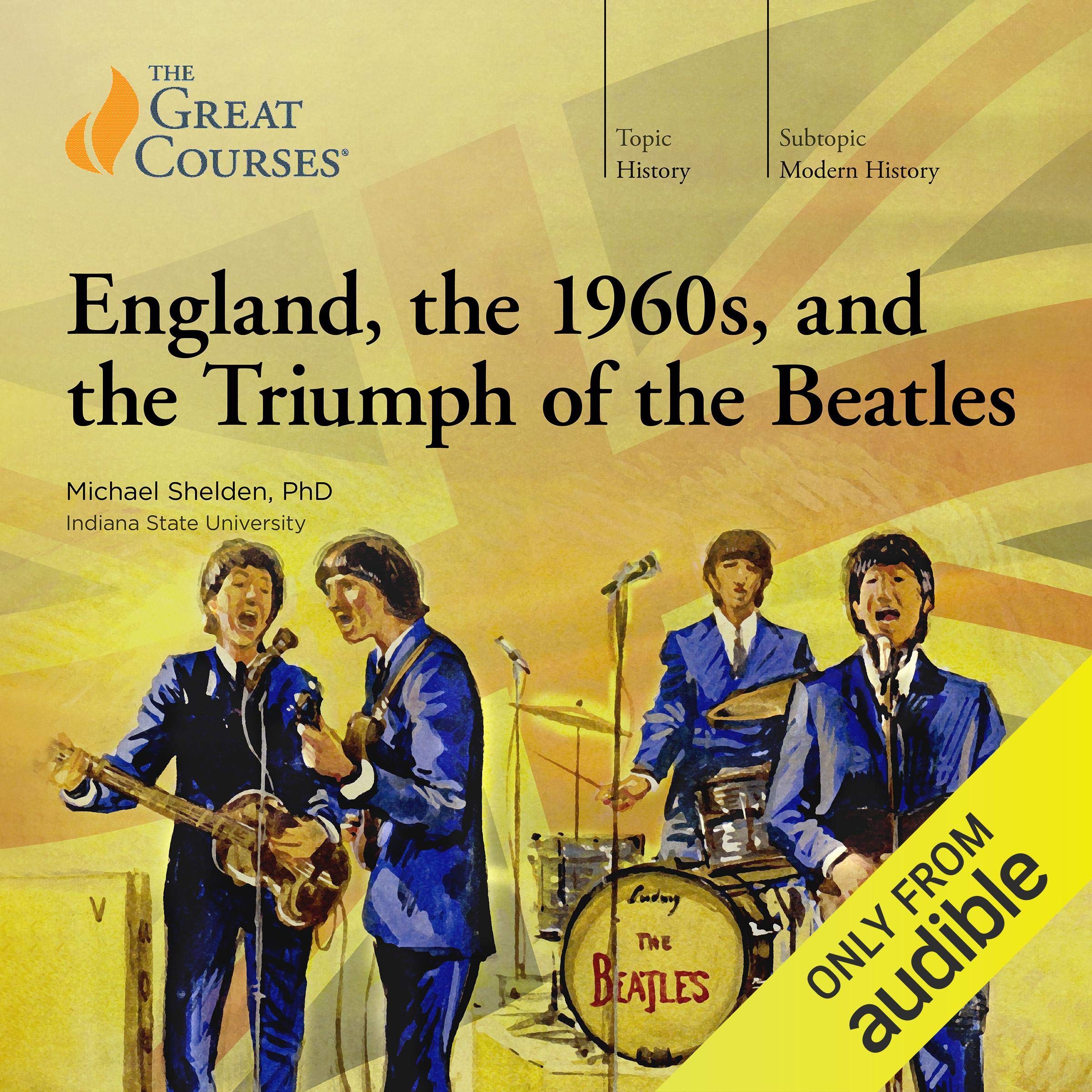 Cover art for England, the 1960s, and the Triumph of the Beatles