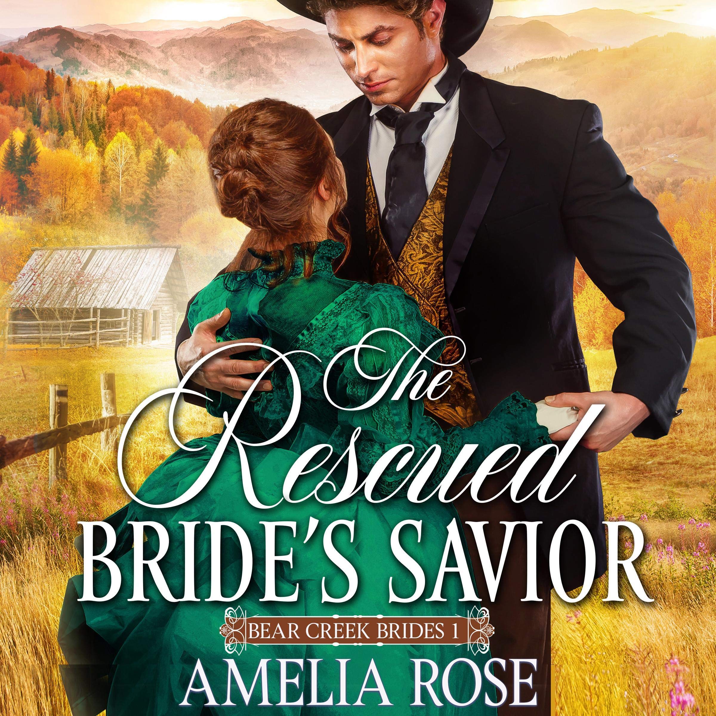 Cover art for The Rescued Bride's Savior: Historical Western Mail Order Bride Romance