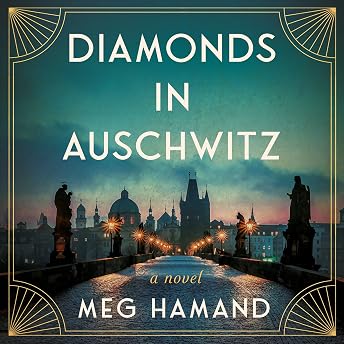 Diamonds in Auschwitz Audiobook by Meg Hamand episode artwork