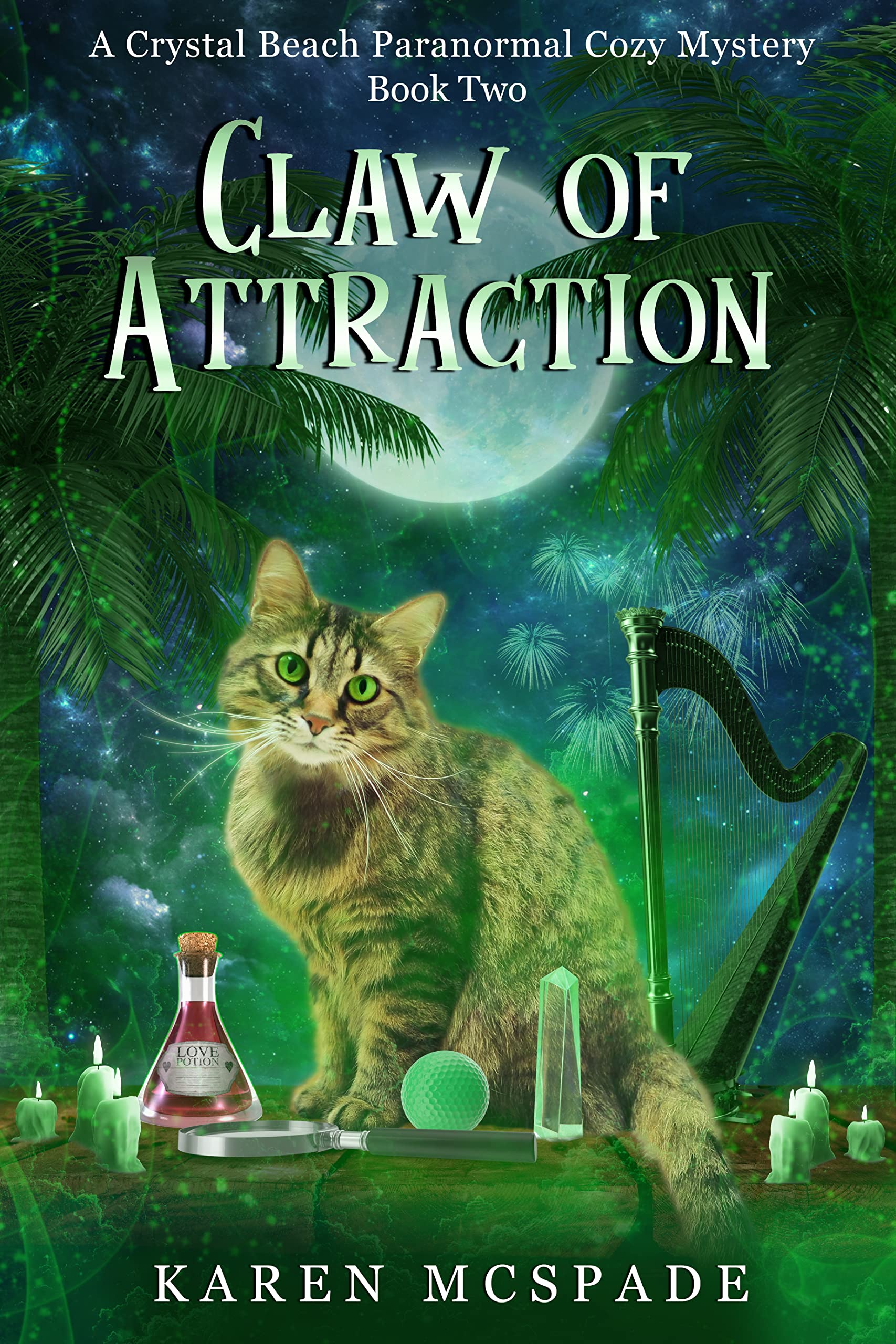 Claw of Attraction: A Crystal Beach Paranormal Cozy Mystery (Book 2 - Crystal Beach Magic Mystery Series)