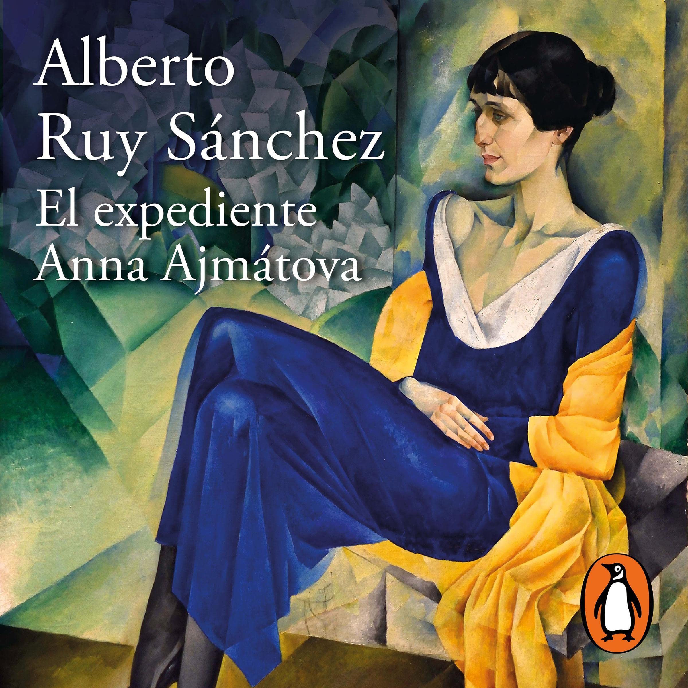 Cover art for El expediente Anna Ajmátova [The Anna Akhmatova File]