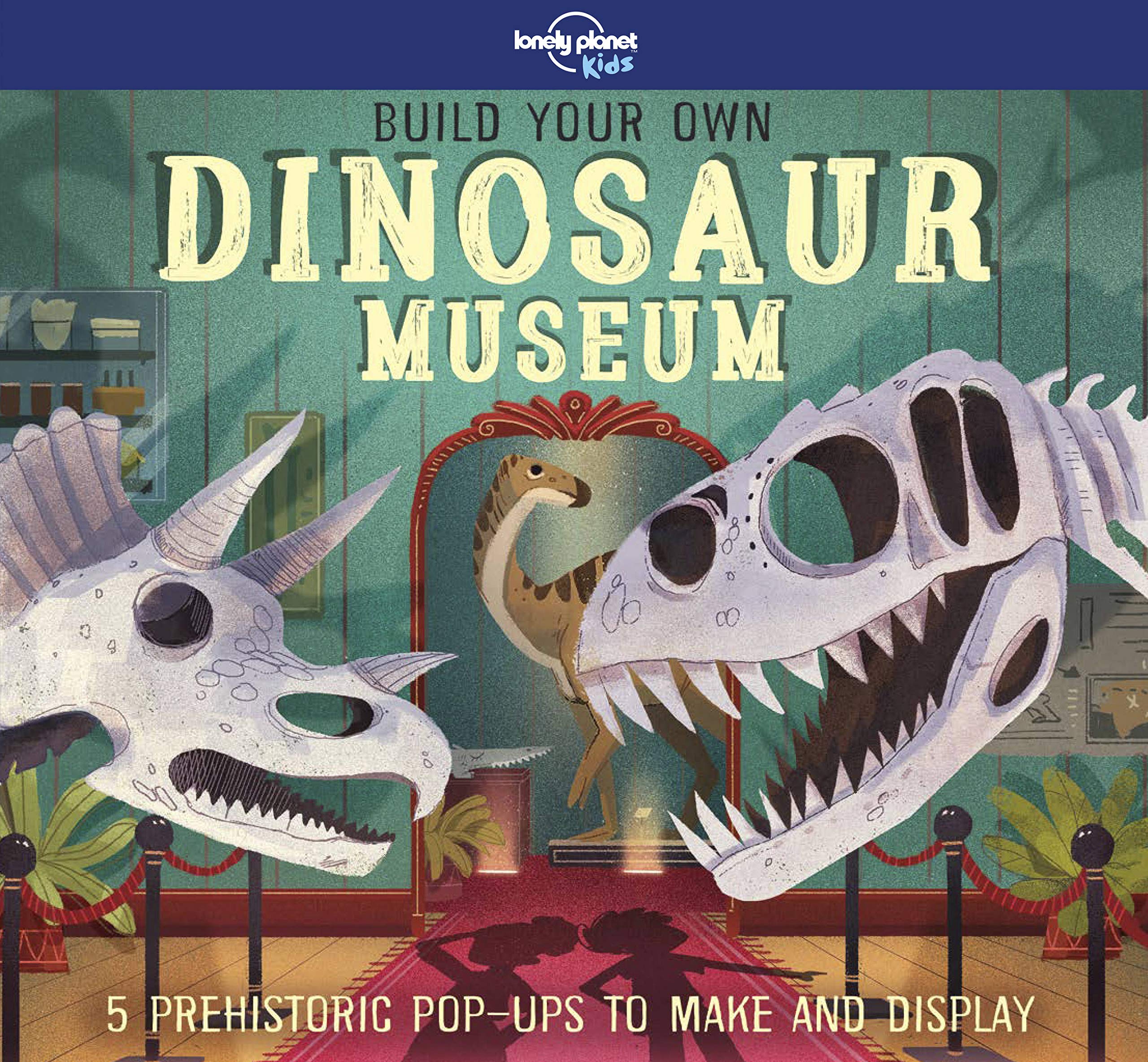 Lonely Planet Kids Build Your Own Dinosaur Museum 1