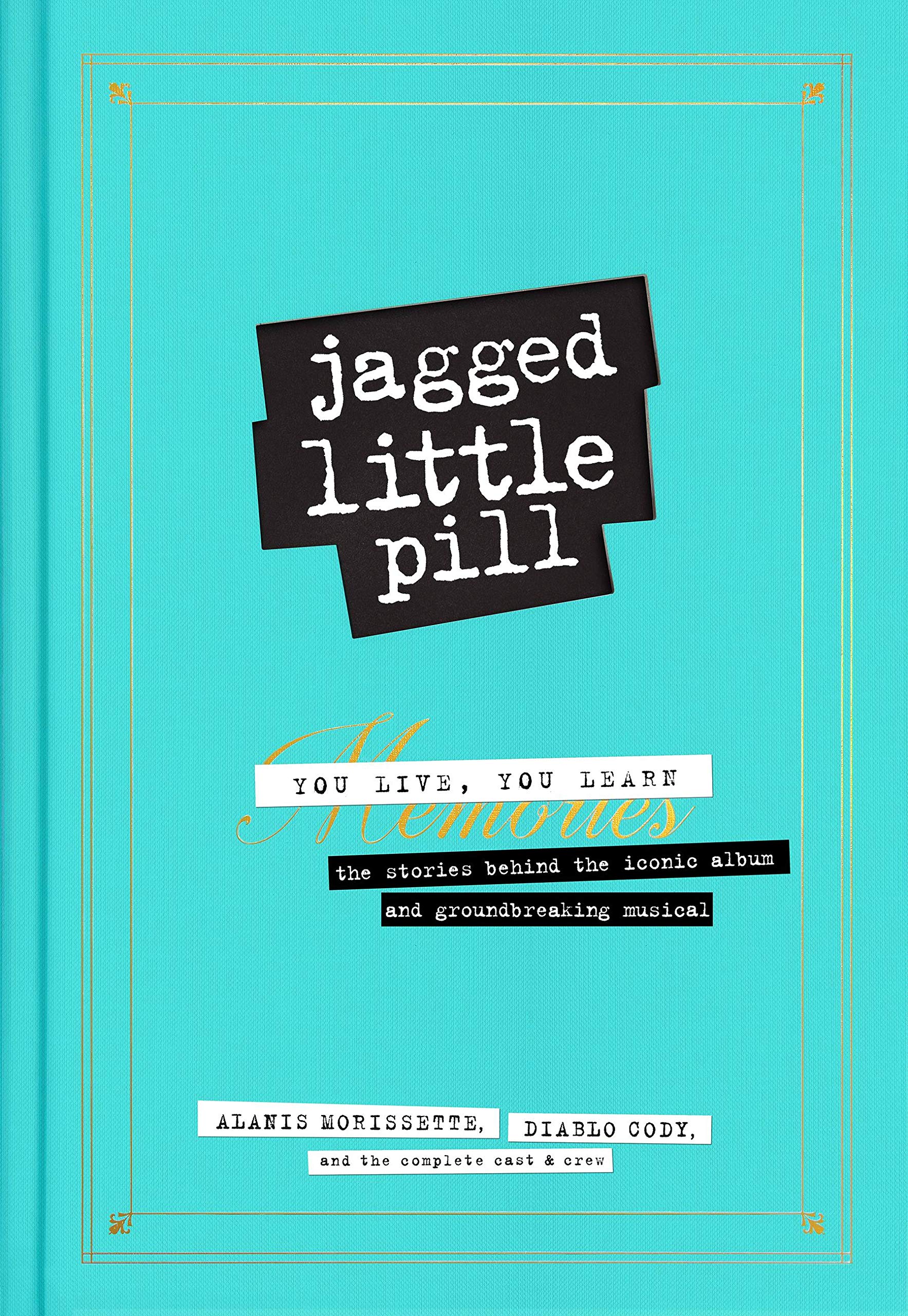 Jagged Little Pill - 9781538736999, Alanis Morissette, hardcover