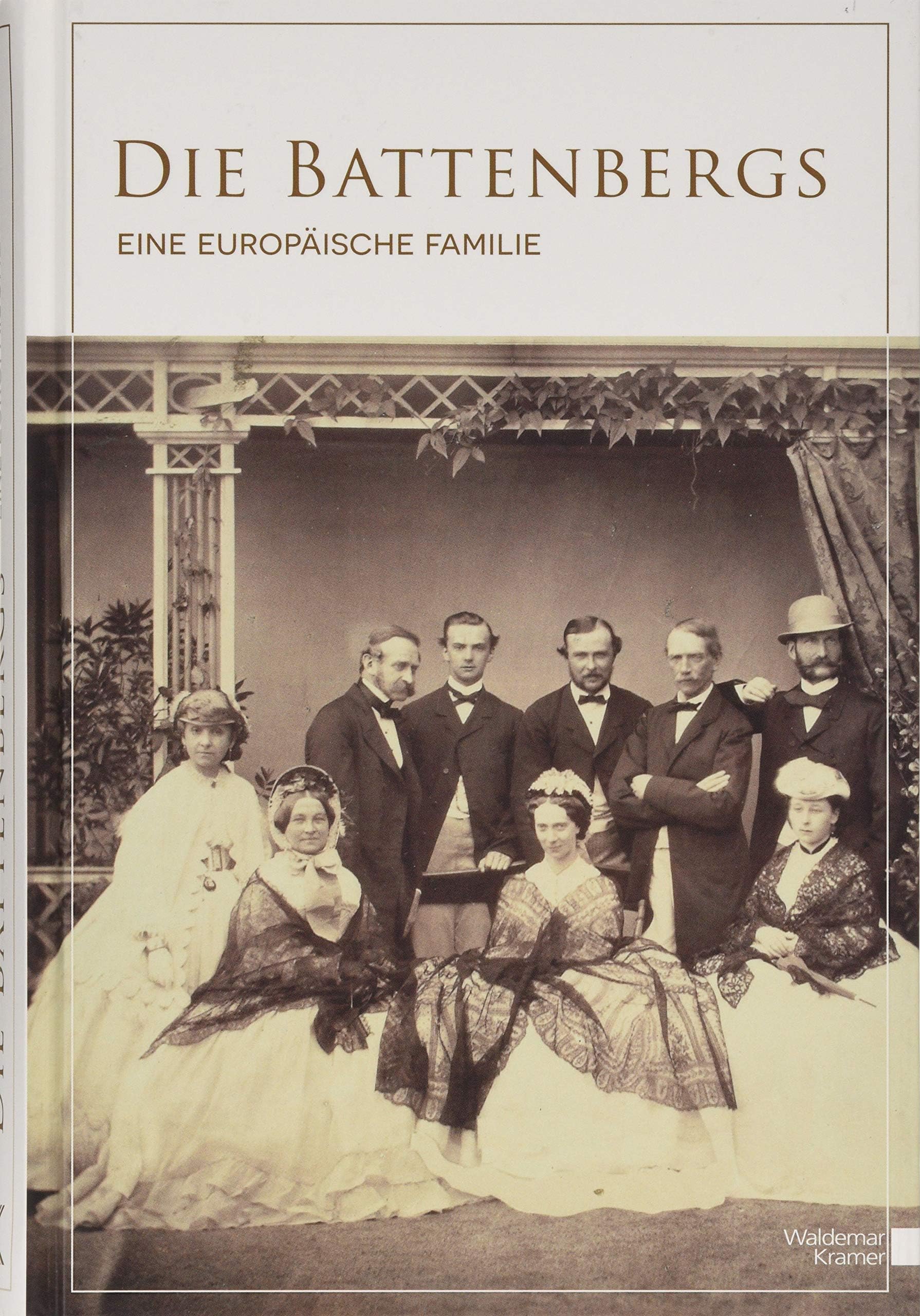 Die Battenbergs: Eine europäische Familie