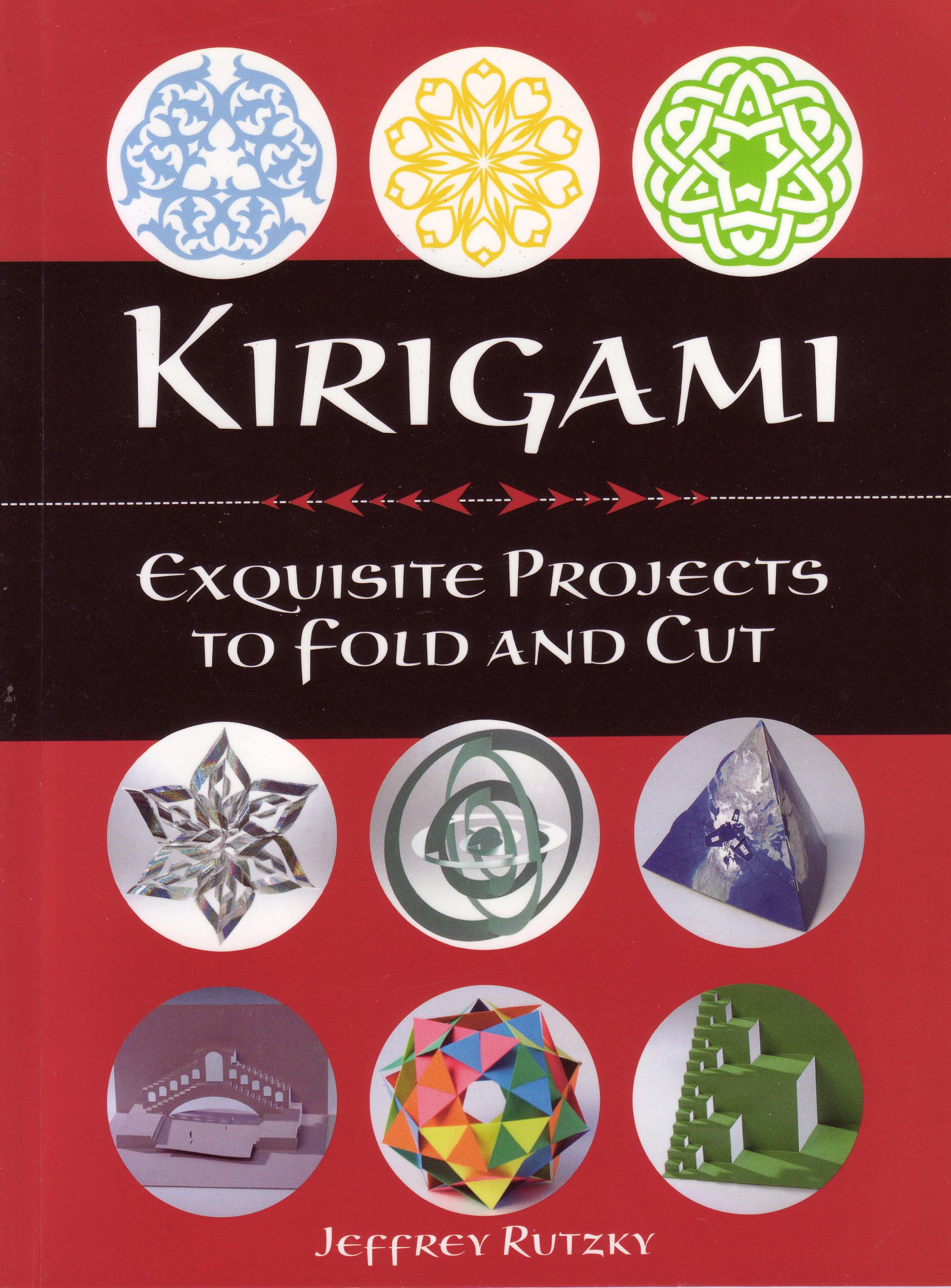 Kirigami: Exquisite Projects to Fold and Cut