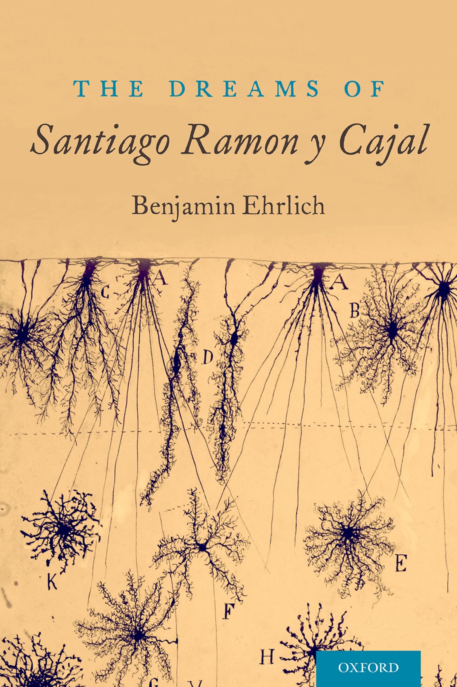 The Dreams of Santiago Ramón y Cajal (English Edition)