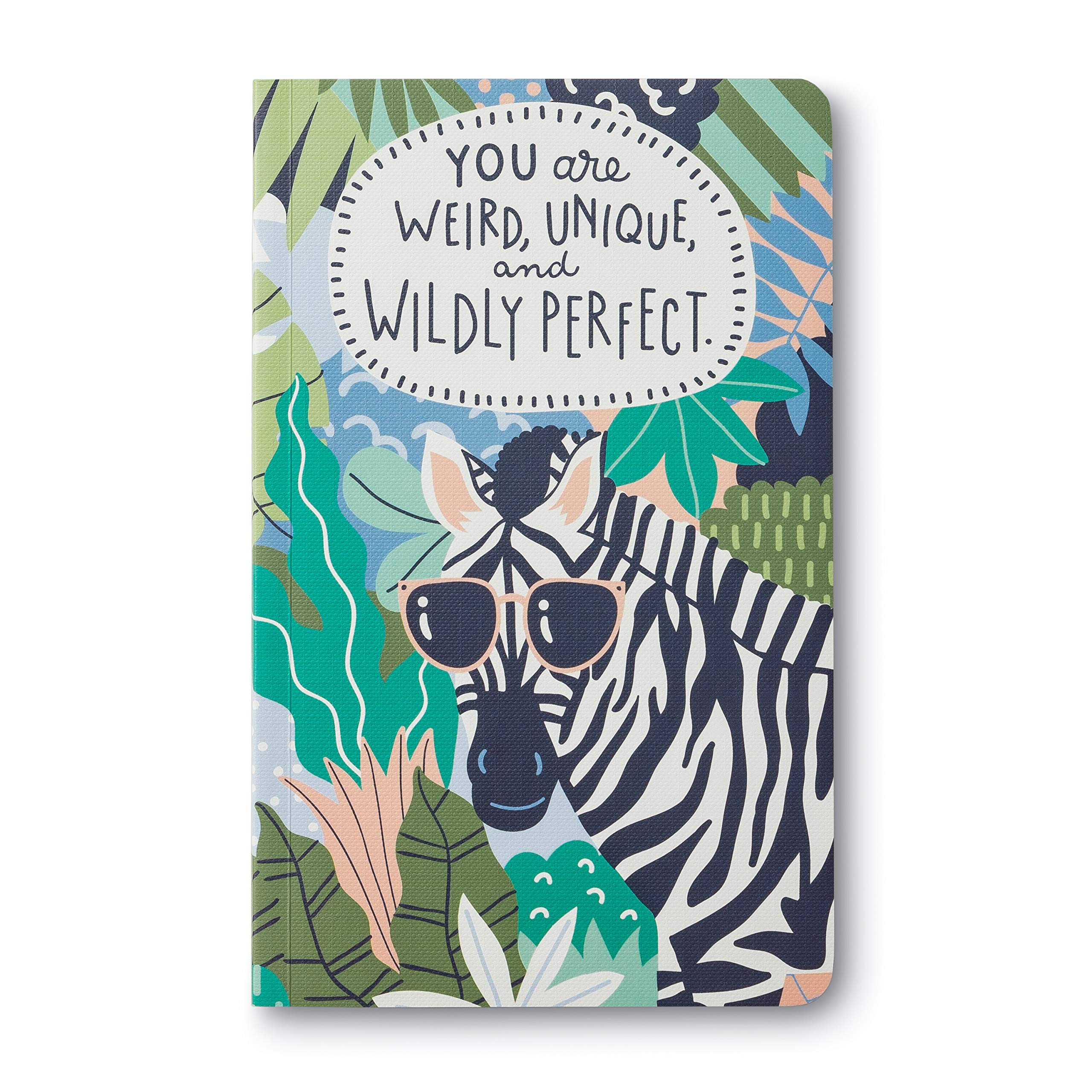 Compendium Softcover Journal - You Are Weird, Unique, and Wildly Perfect. – A Write Now Journal with 128 Lined Pages, 5″W x 8″H