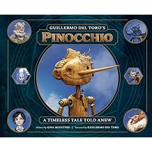 Guillermo del Toro's Pinocchio A Timeless Tale Told Anew