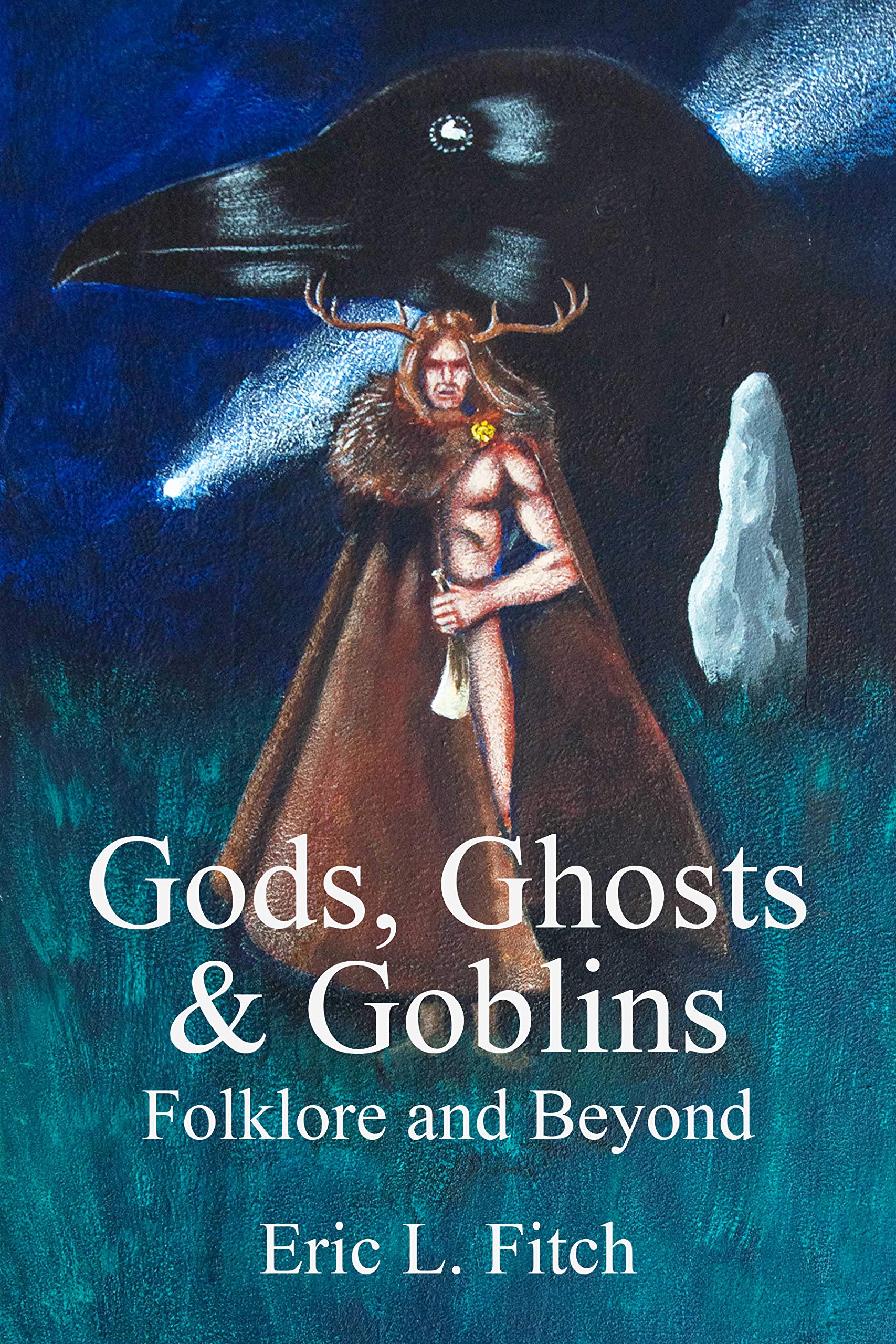 Gods, Ghosts and Goblins: Folklore and Beyond