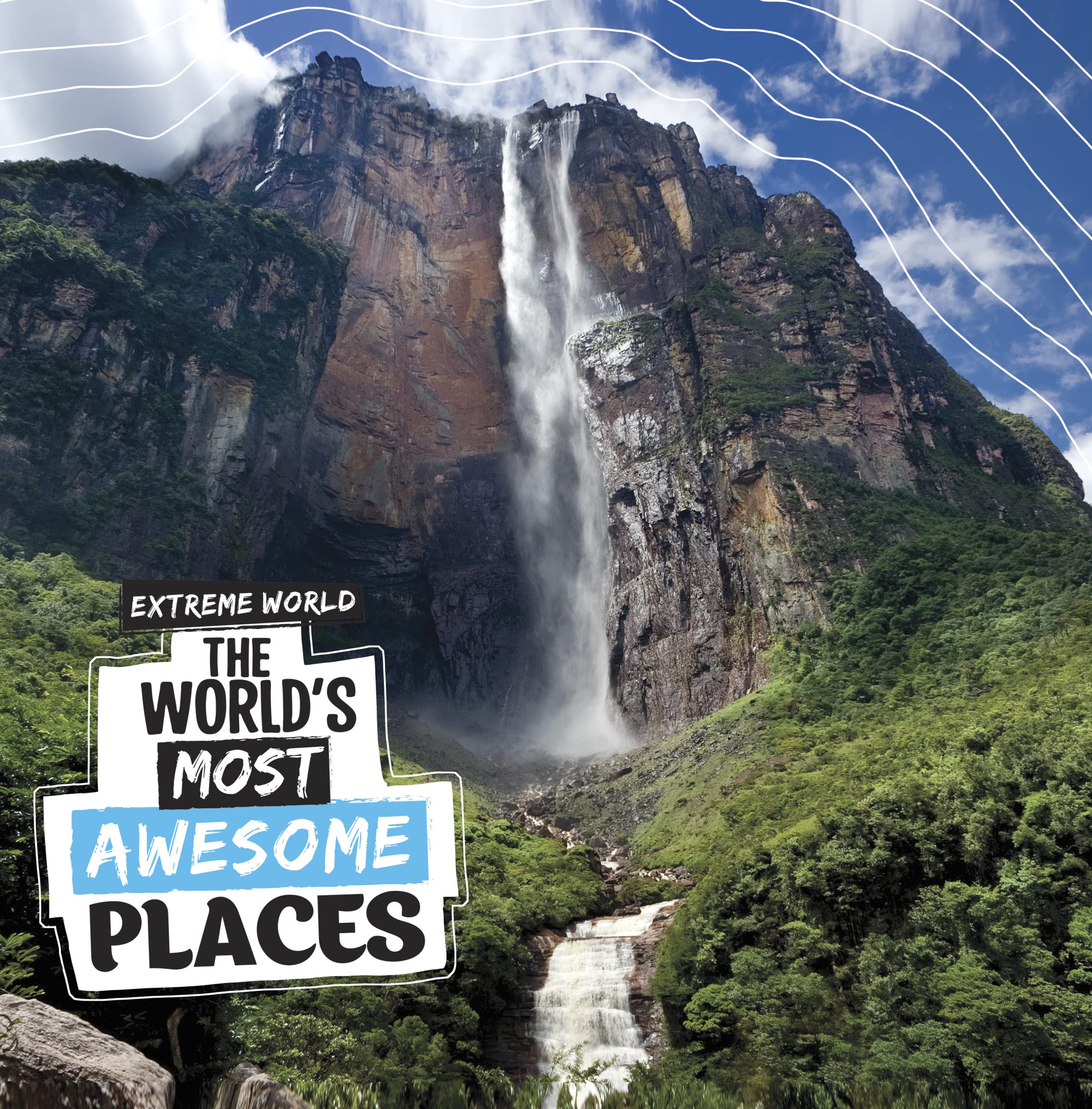 The World's Most Awesome Places