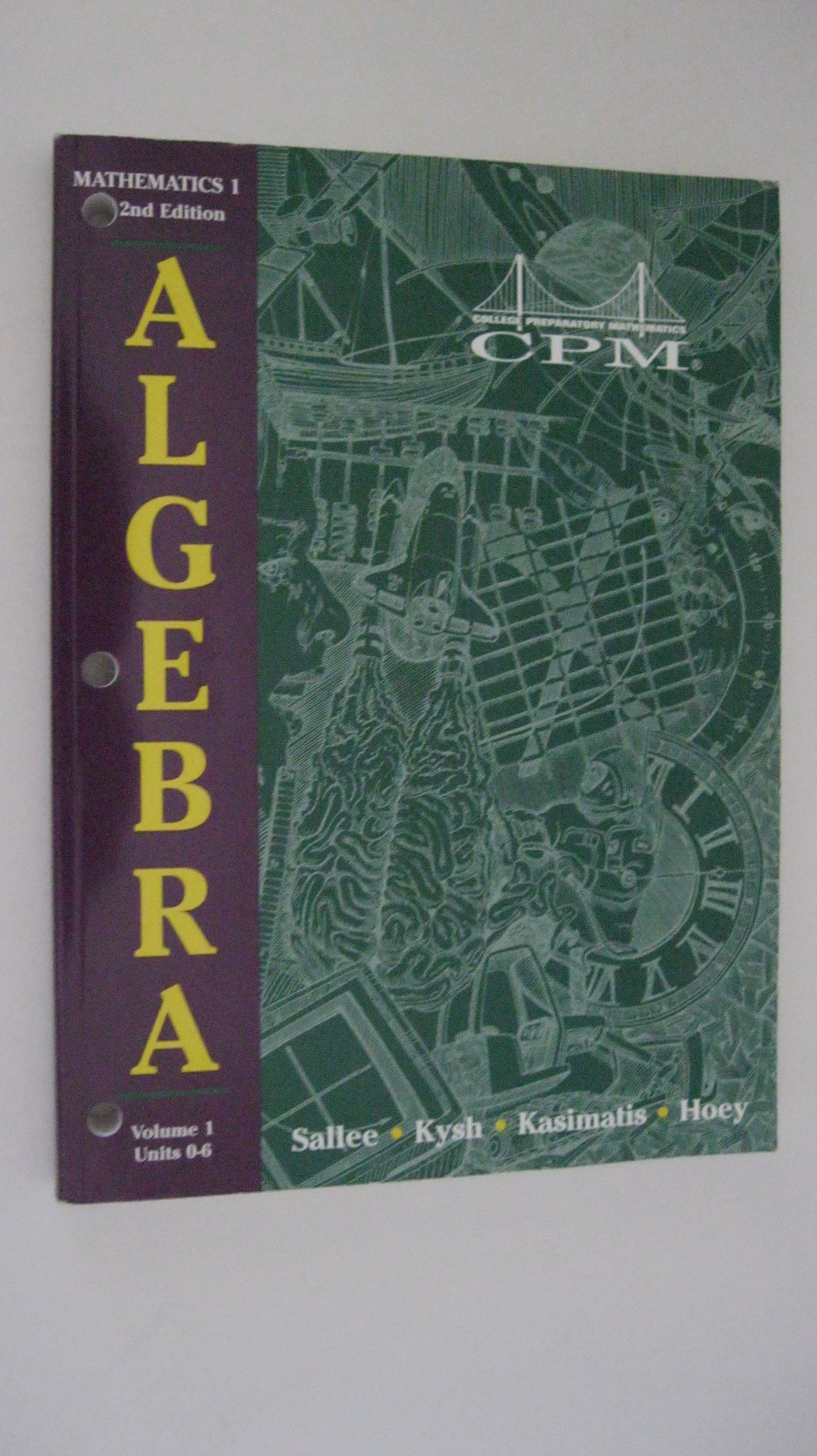 College Preparatory Mathematics 1: Units 0-6