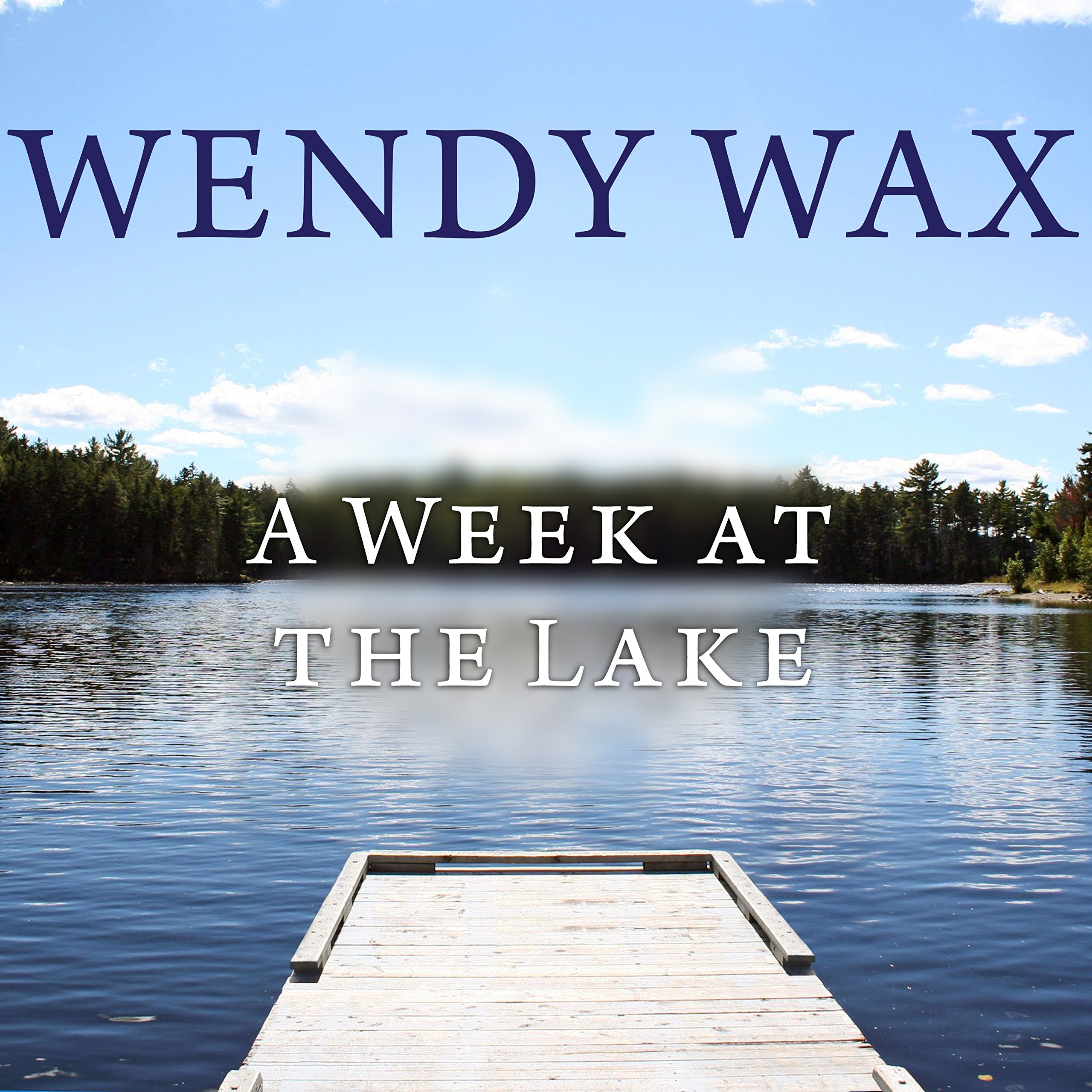 Cover art for A Week at the Lake