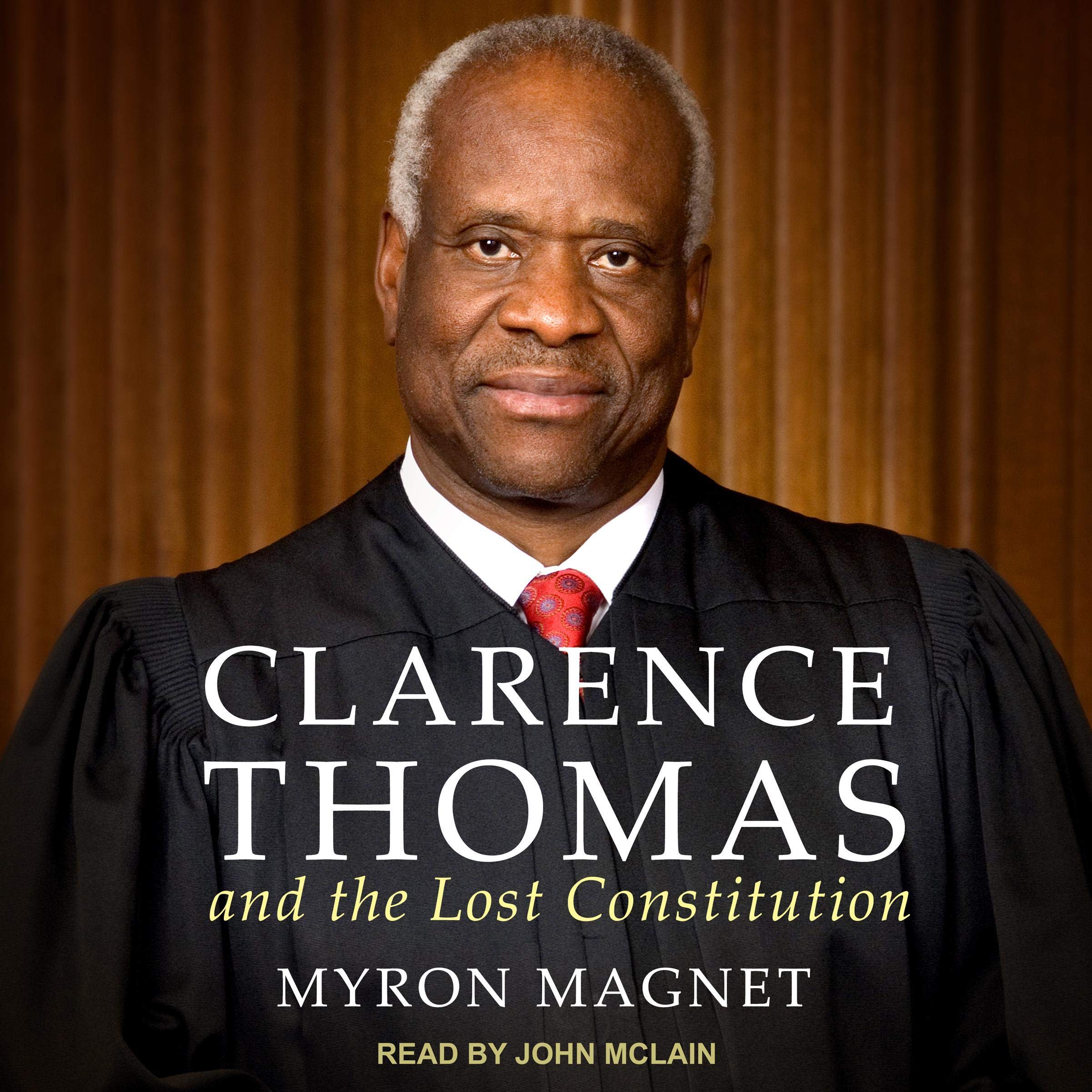 Cover art for Clarence Thomas and the Lost Constitution