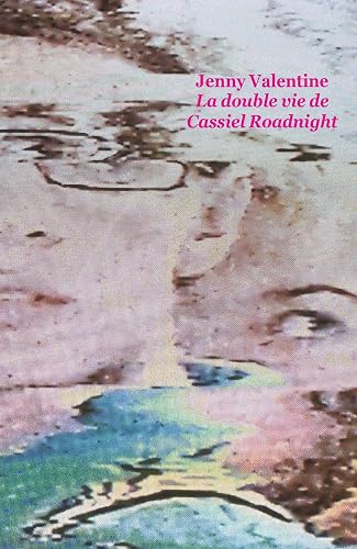 LA DOUBLE VIE DE CASSIEL ROADNIGHT (POCHE)