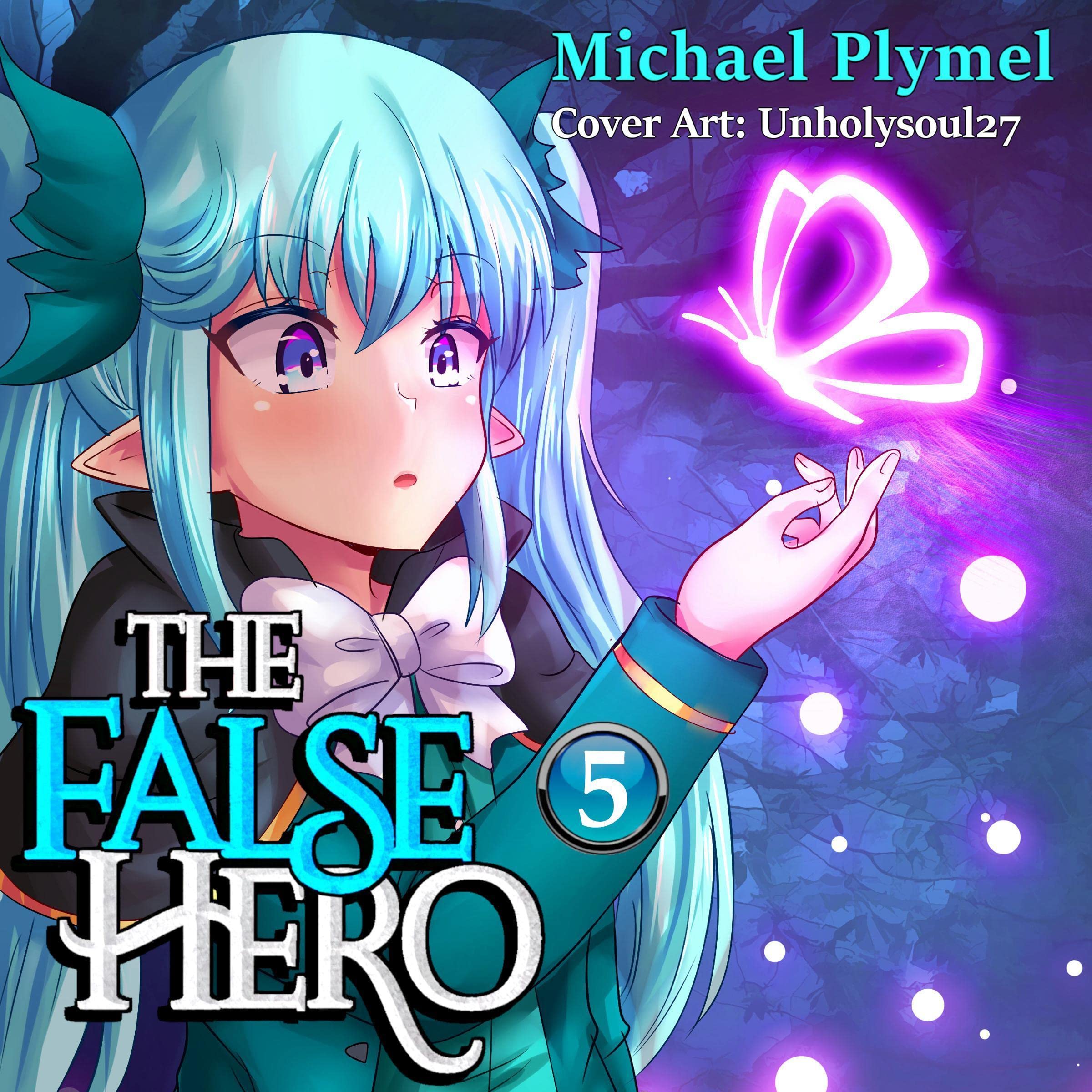 The False Hero: Volume 5