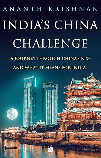 INDIA'S CHINA CHALLENGE