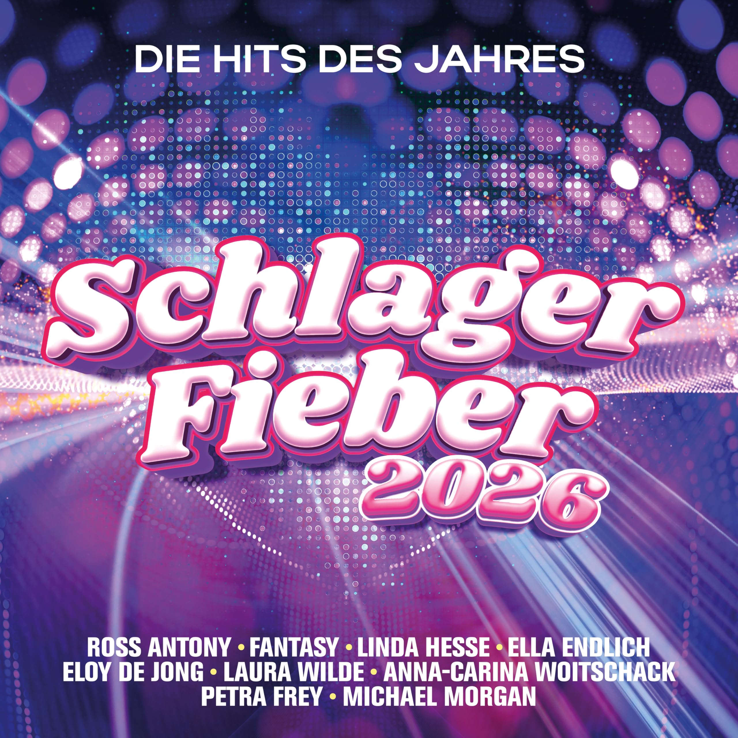Schlager Fieber 2026: die Hits des Jahres