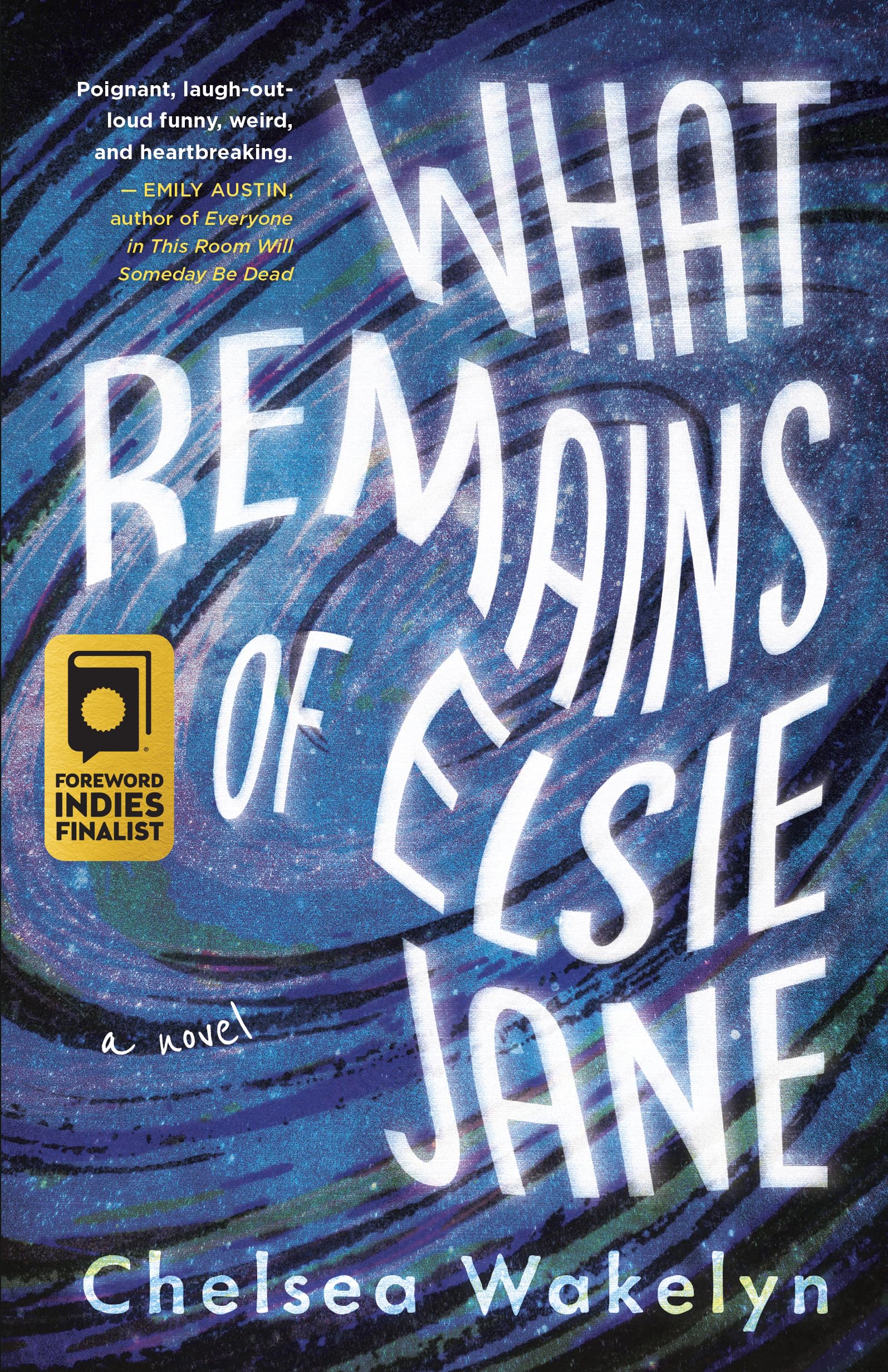 Buy What Remains of Elsie Jane — BookShops.in