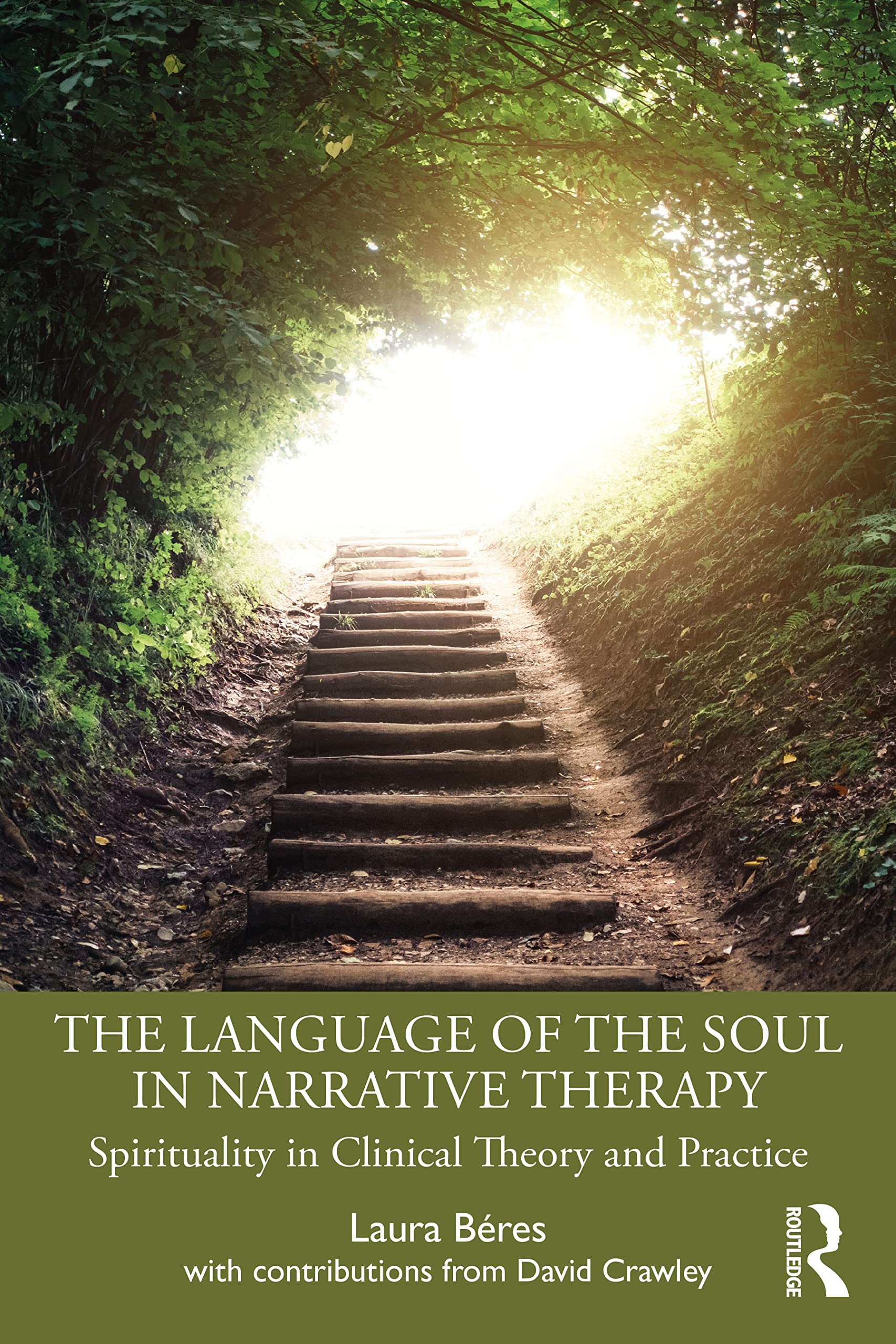 The Language of the Soul in Narrative Therapy: , Beres Paperback..