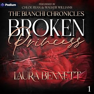 Broken Princess: The Bianchi Chronicles, Book 1