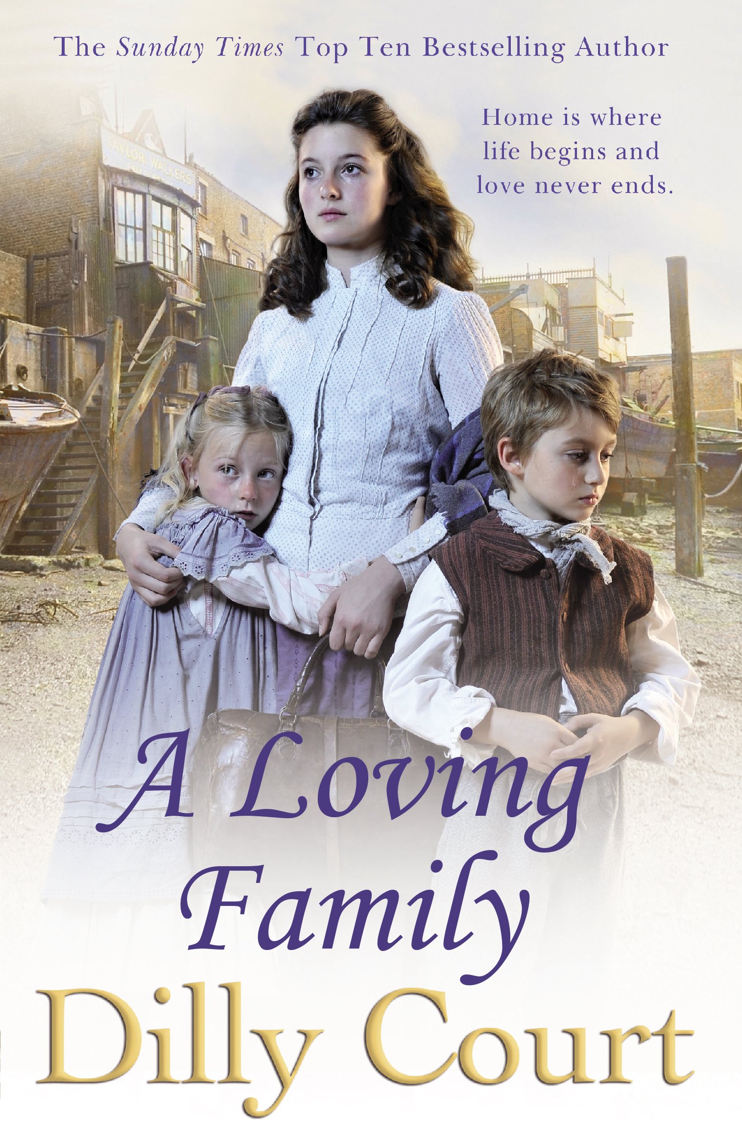 A Loving Family: An unforgettable historical novel from the No.1 Sunday Times bestselling author