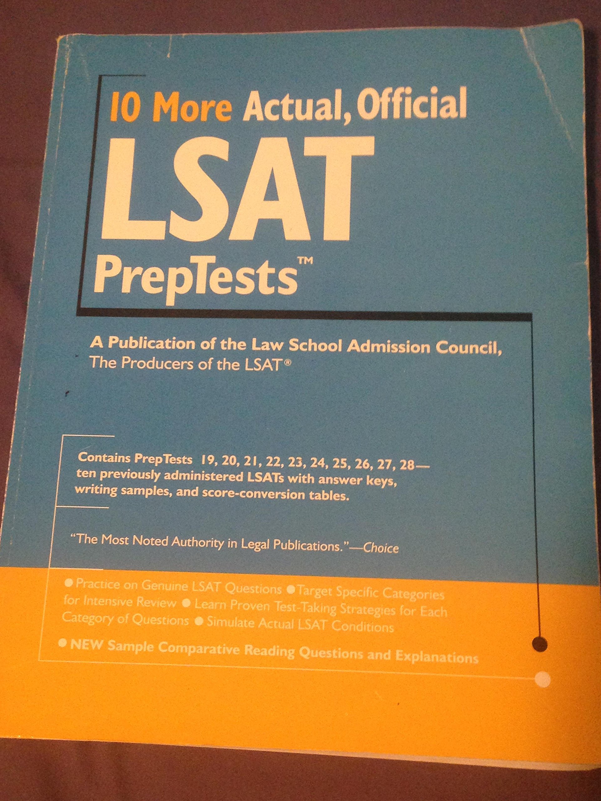10 More, Actual Official LSAT PrepTests: (PrepTests 19-28) (Lsat Series)