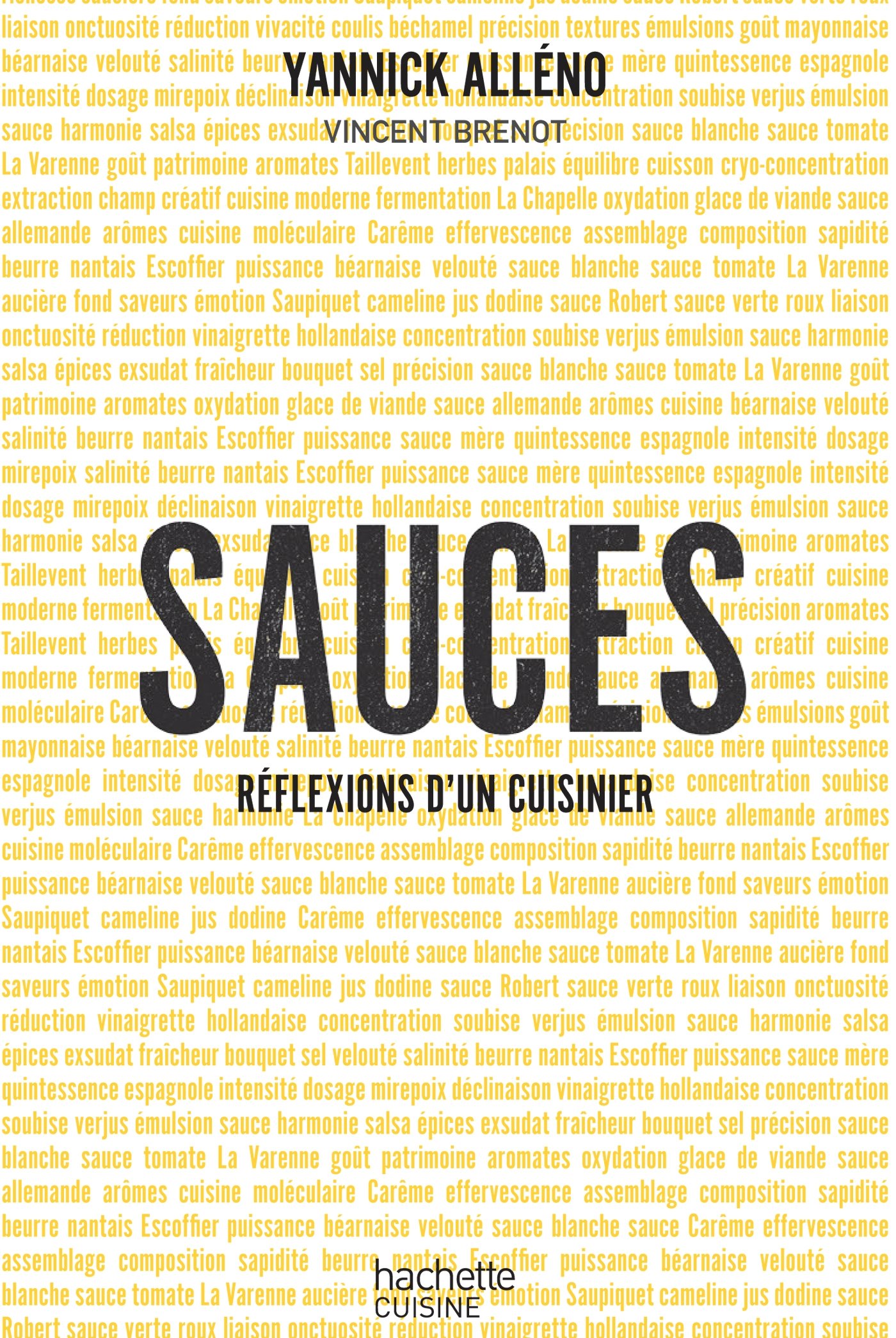 Sauces, réflexions d'un cuisinier (French Edition)