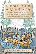 Cover of A Dance Called America: The Scottish Highlands, the United States and Canada